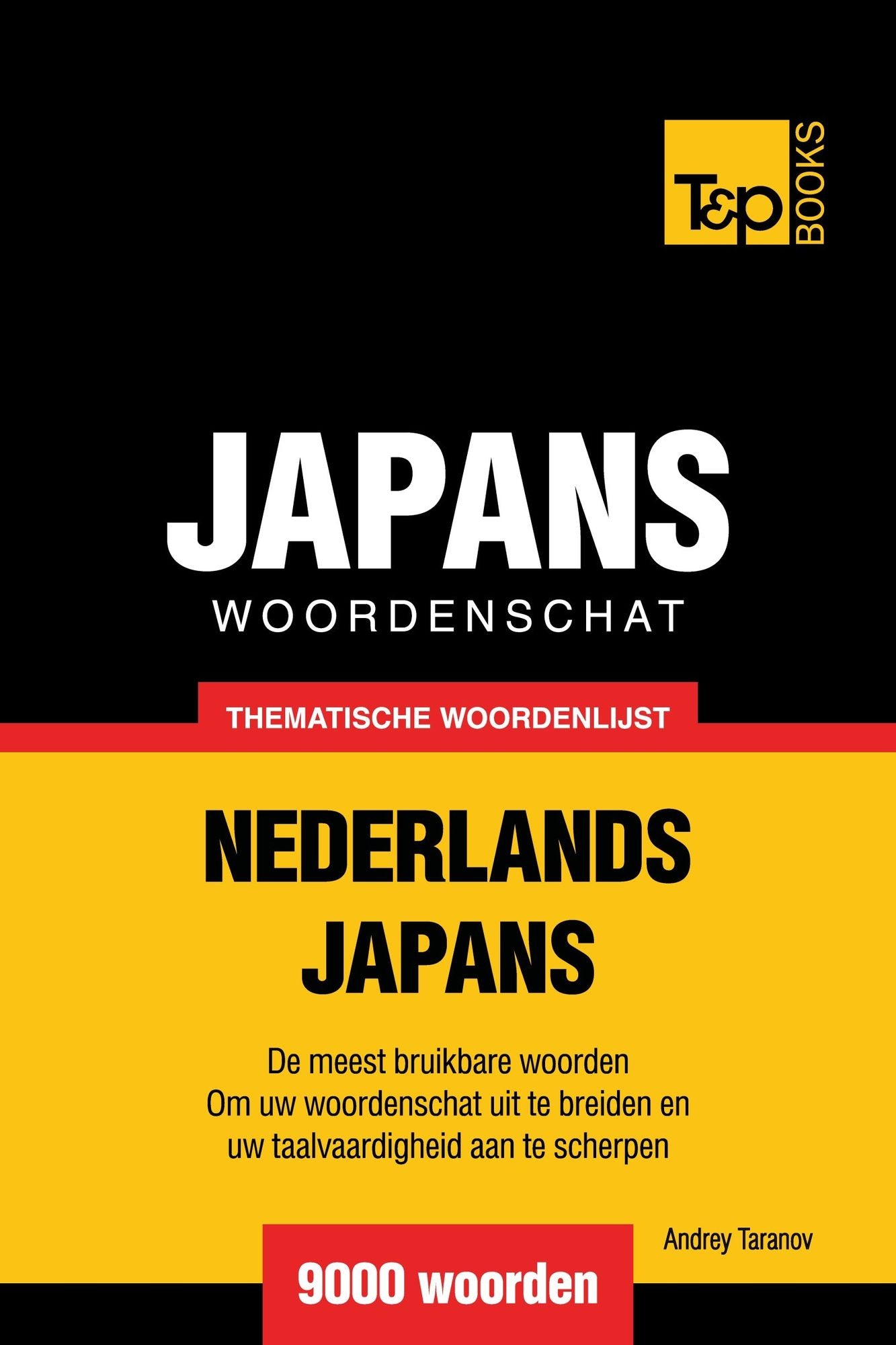 Thematische woordenschat Nederlands-Japans: 9000 woorden