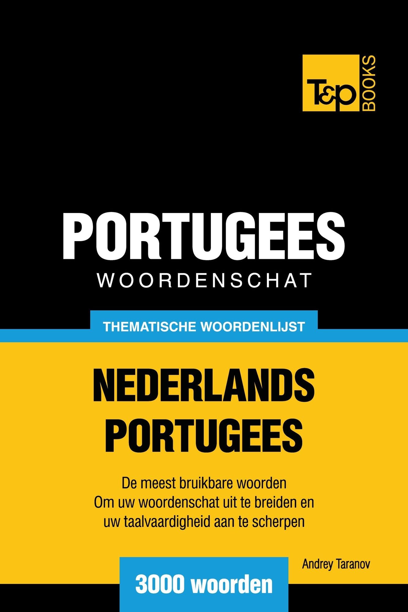 Thematische woordenschat Nederlands-Portugees: 3000 woorden