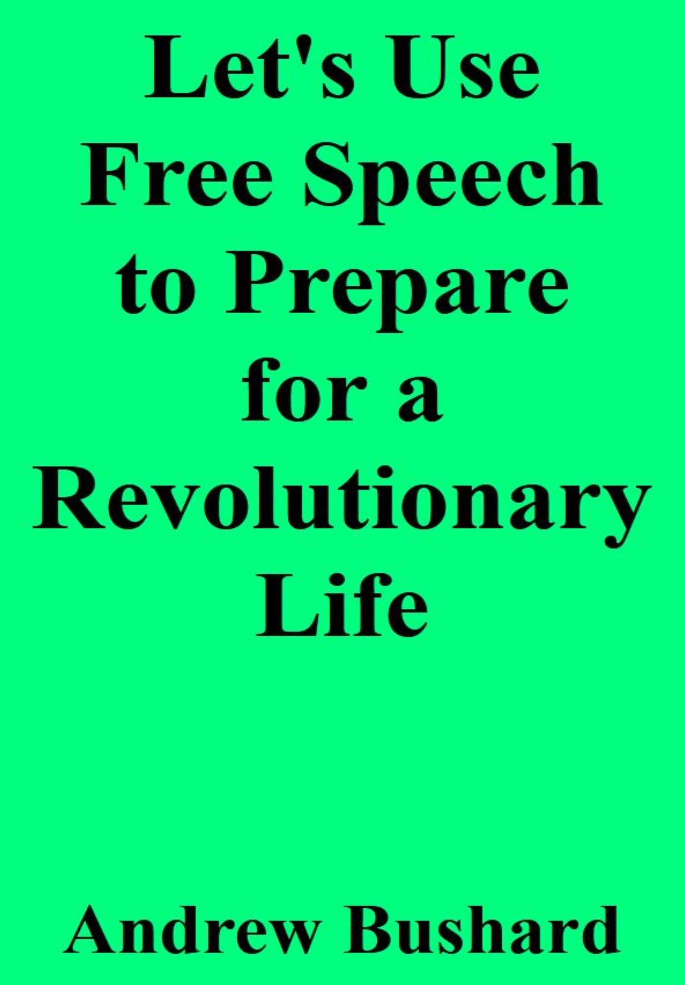 10 Ways to Prepare for a Revolutionary Life