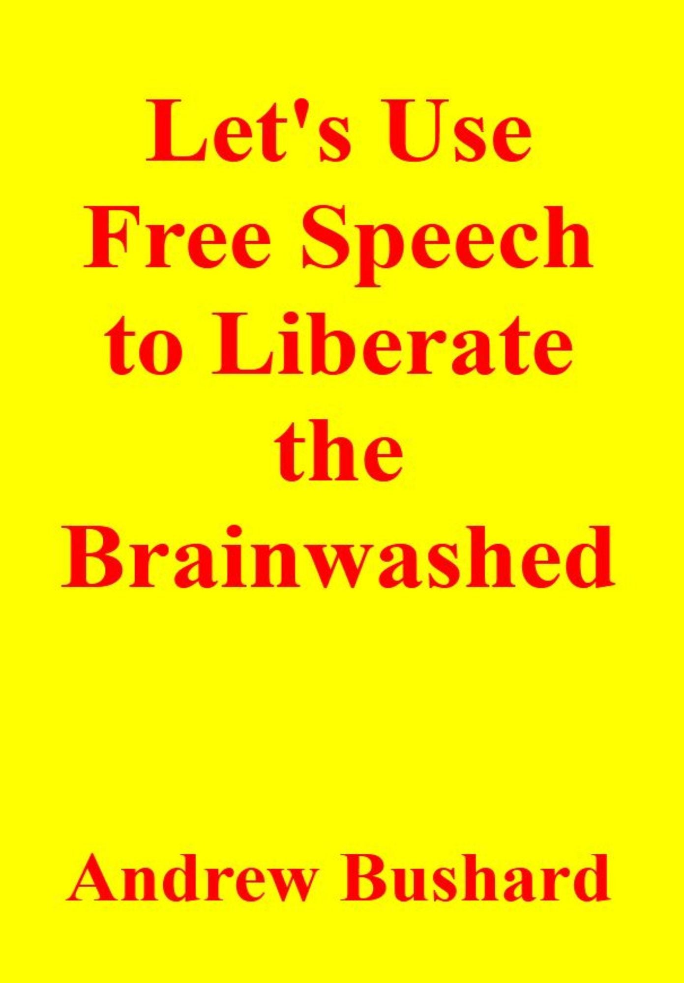 How to Liberate the Brainwashed