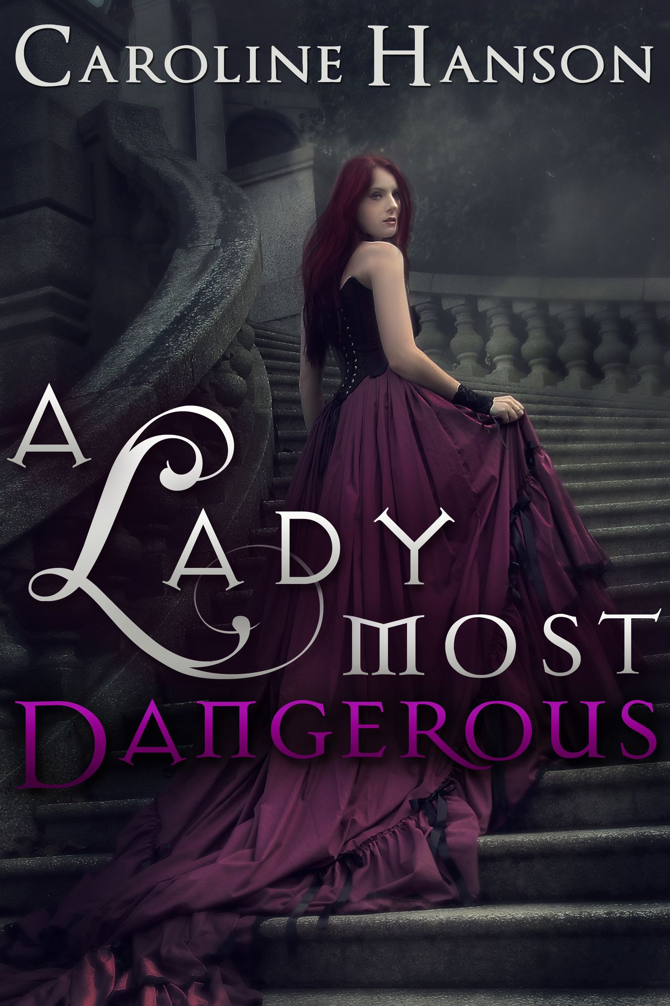 A Lady Most Dangerous