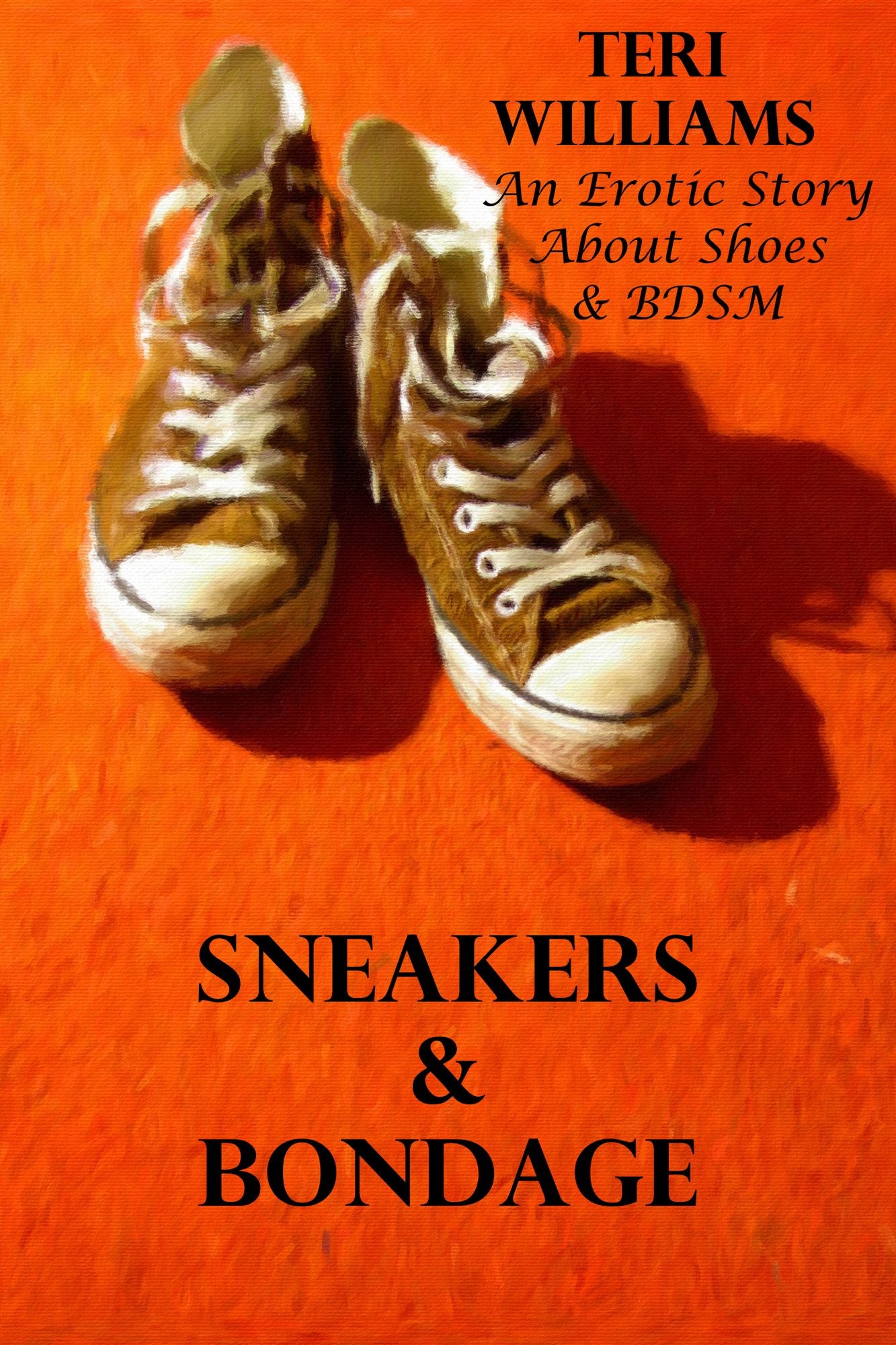 Sneakers & Bondage (An Erotic Story About Shoes & BDSM)
