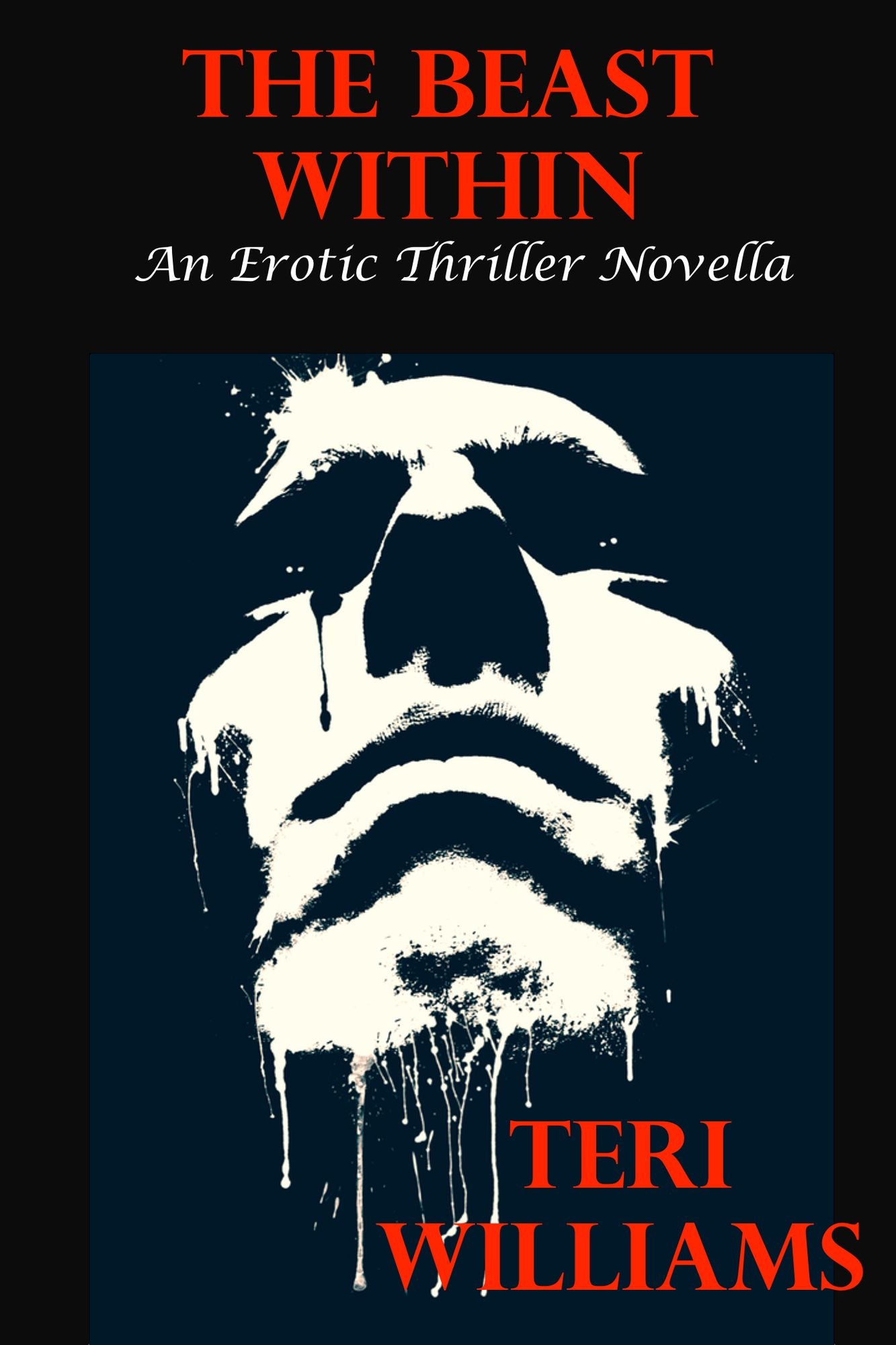 The Beast Within (An Erotic Thriller Novella)