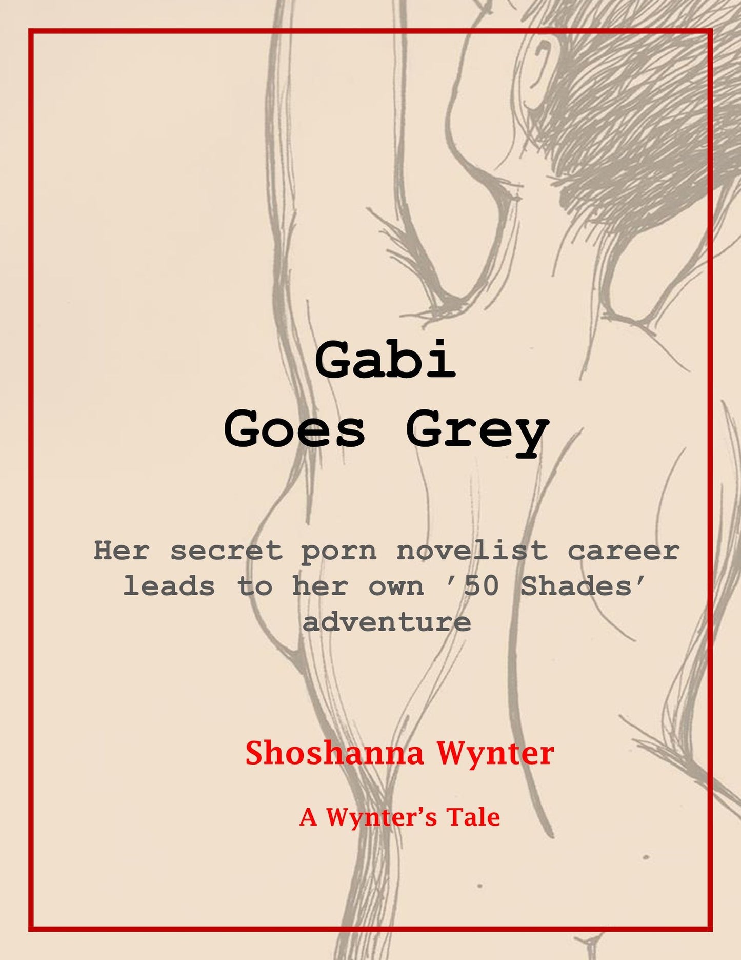 Gabi Goes Grey: Her secret porn novelist career leads to her own '50 Shades' adventure
