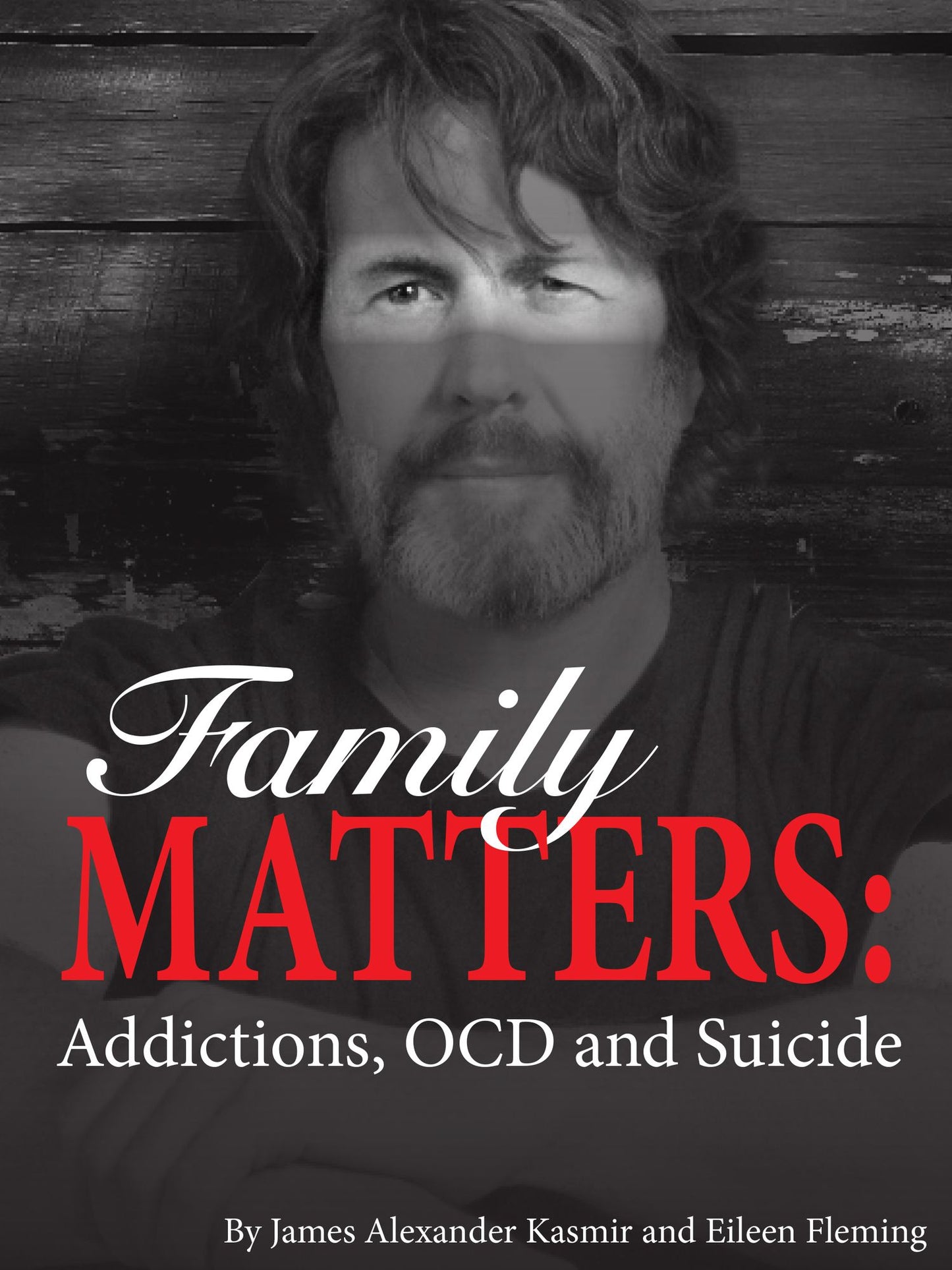 Family Matters: Addictions, OCD and Suicide