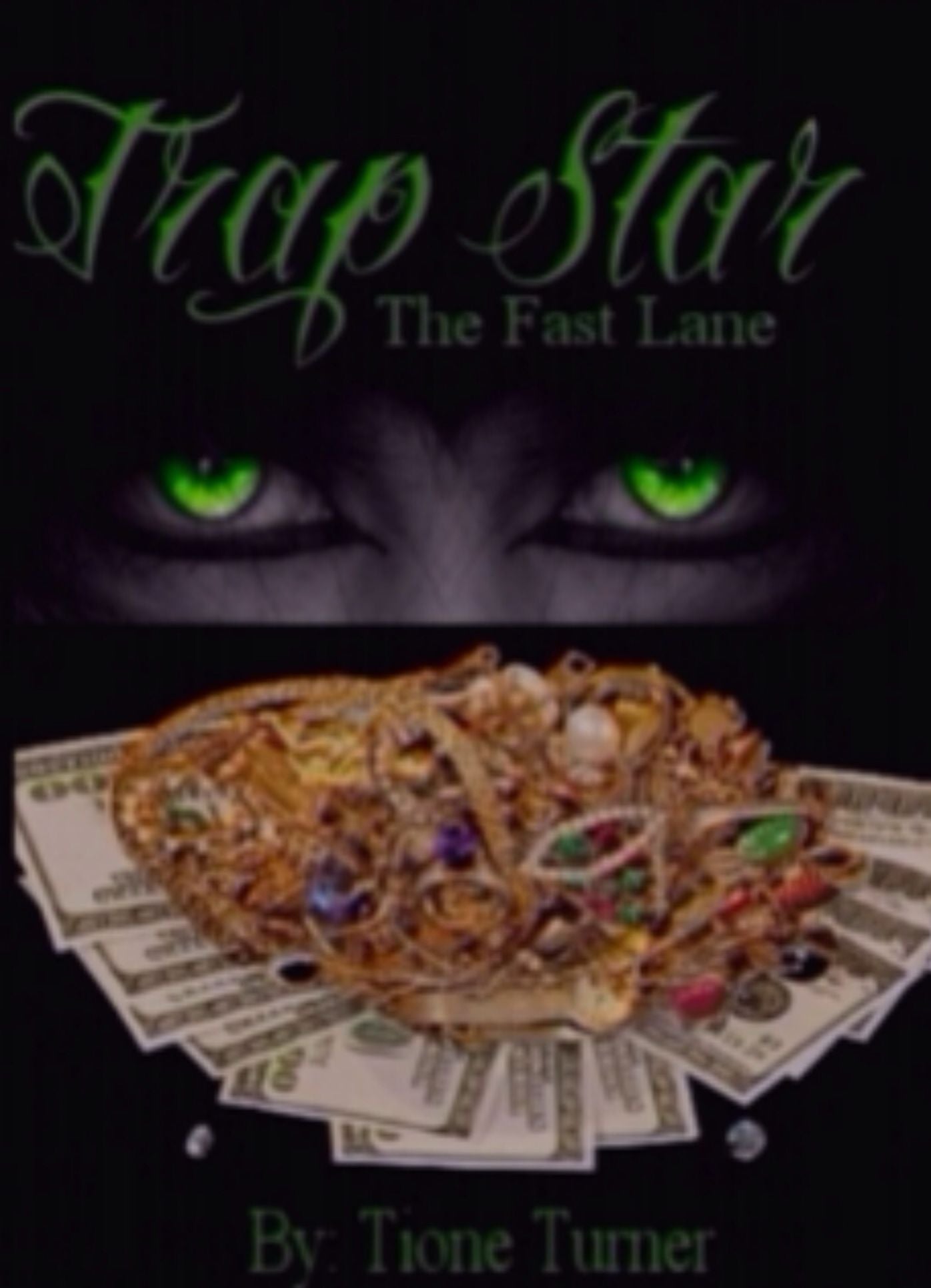 Trap Star: The Fast Lane