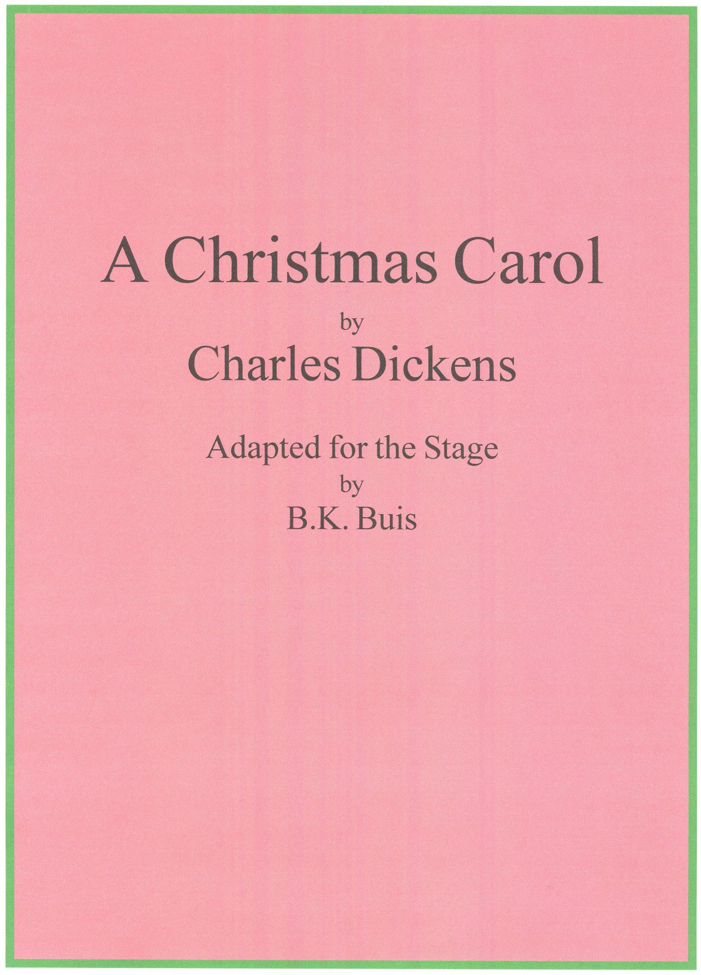 A Christmas Carol: a Stage Adaptation