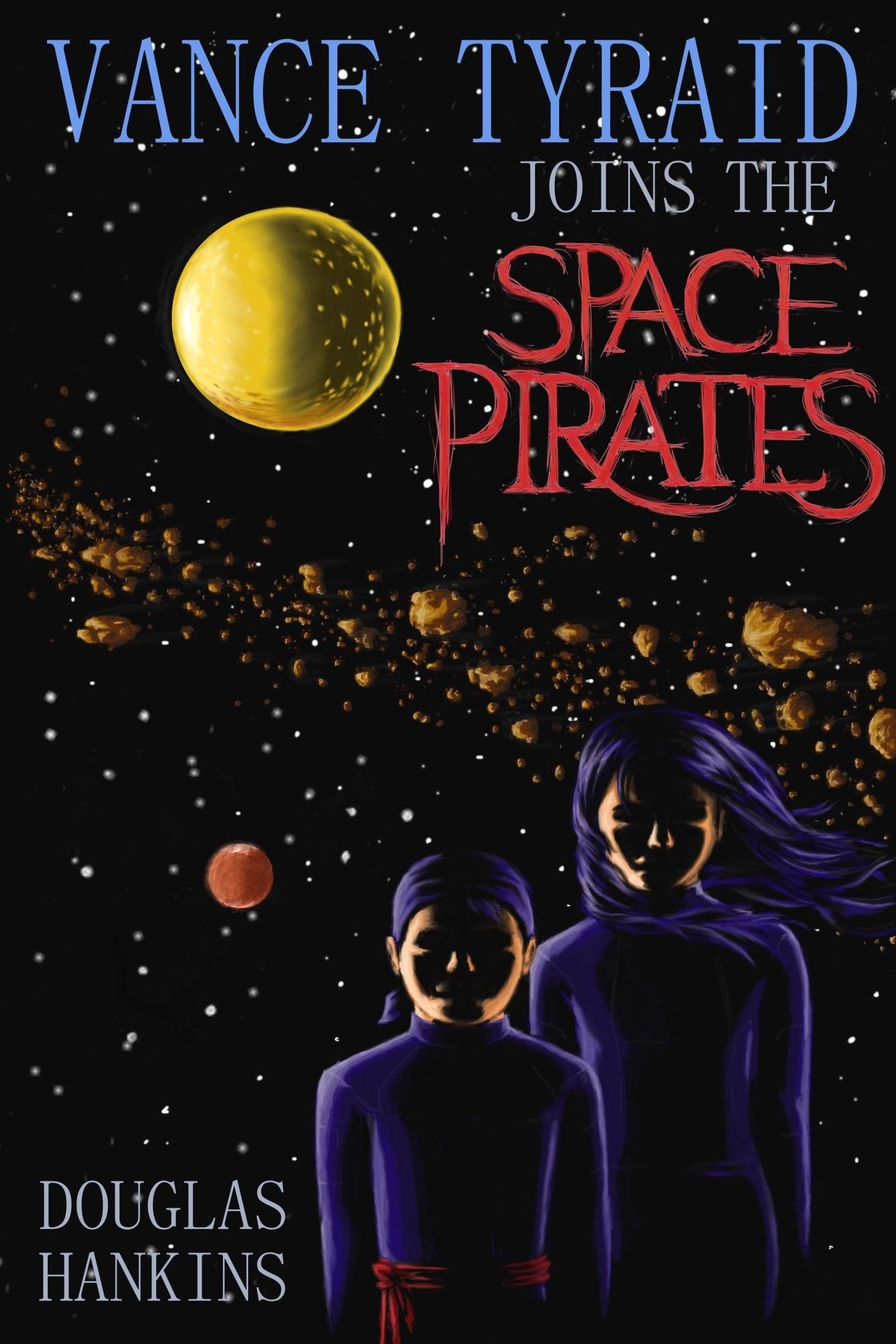 Vance Tyraid Joins the Space Pirates