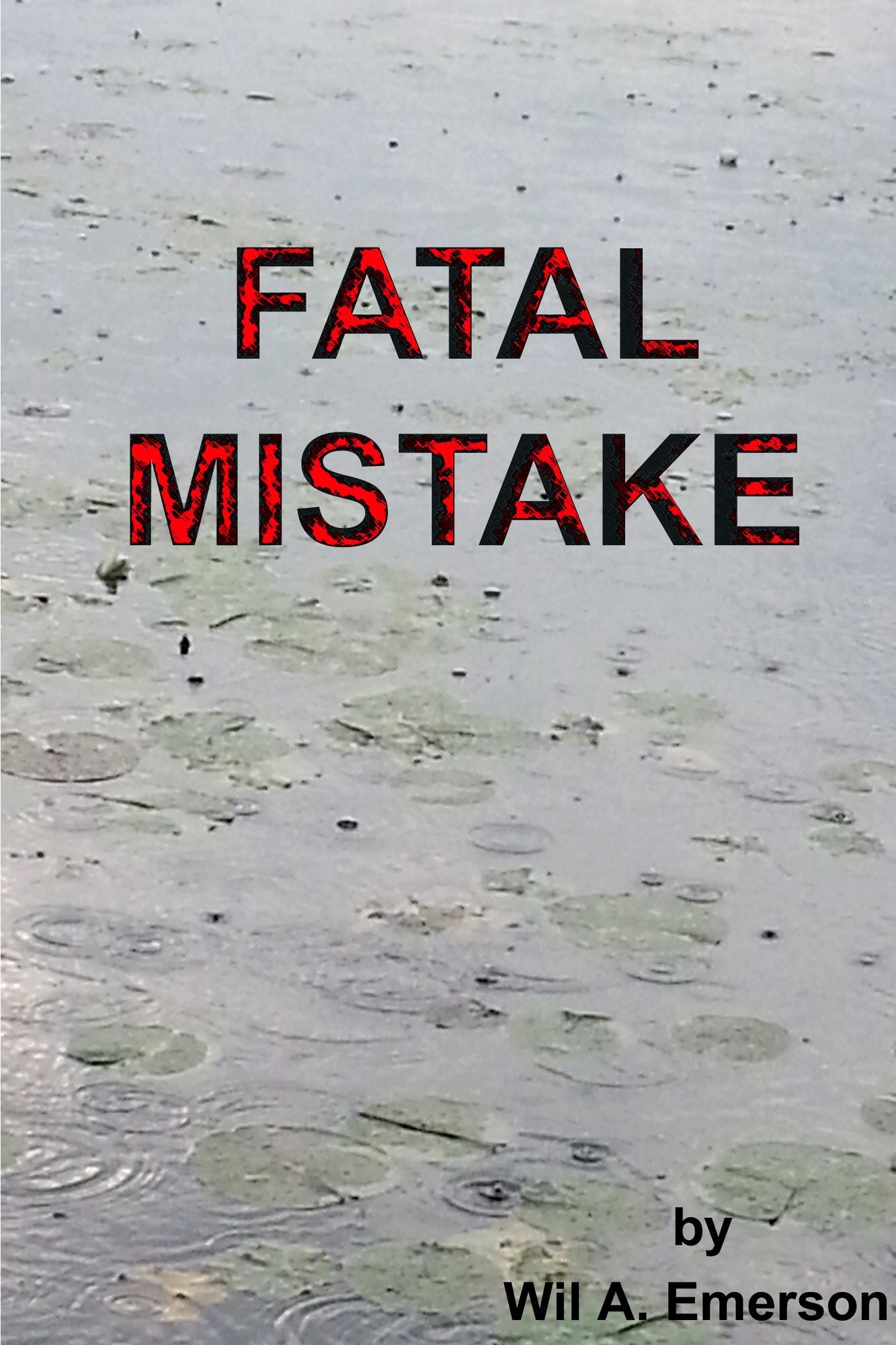 Fatal Mistake