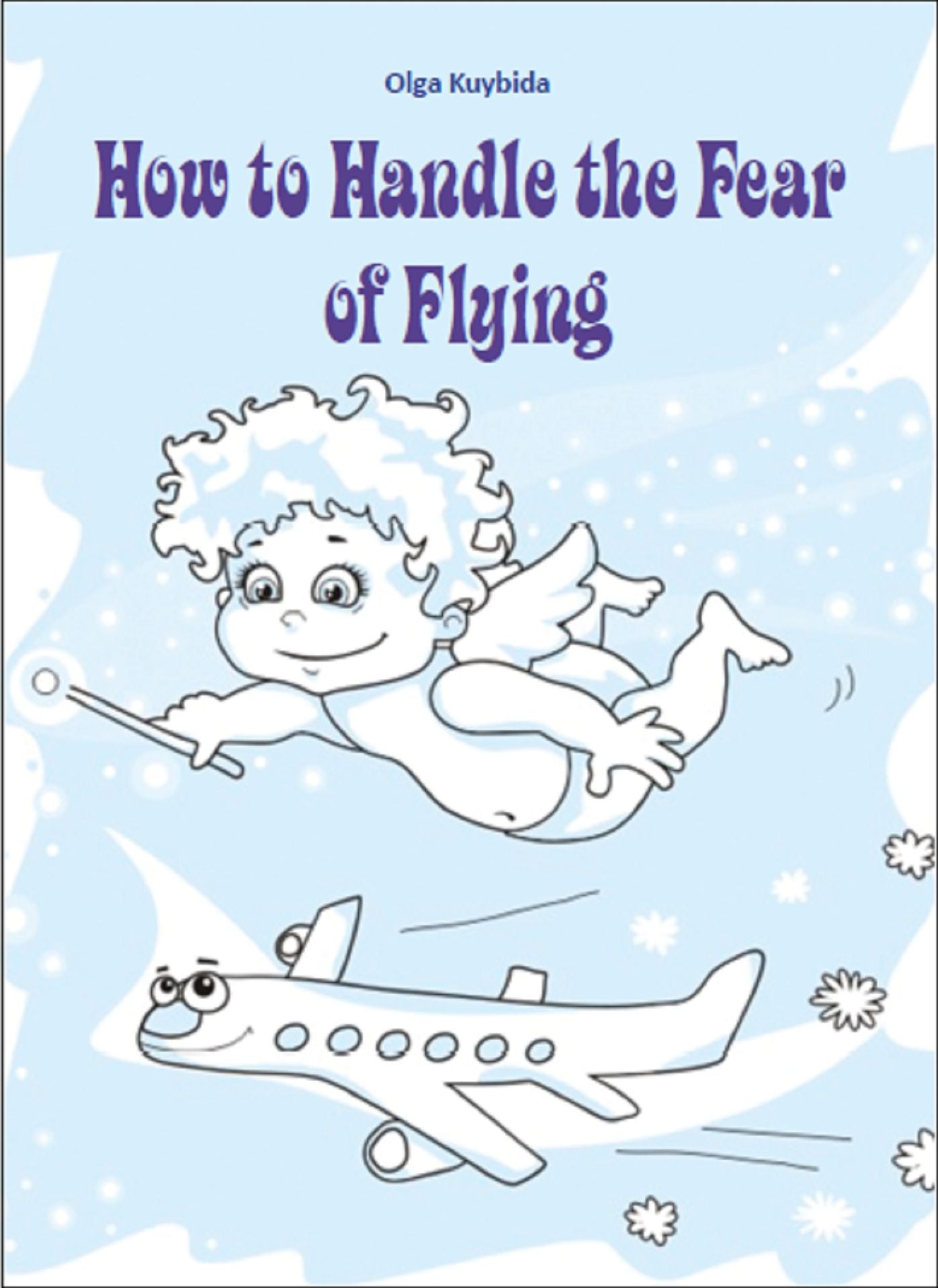 How to Handle the Fear of Flying