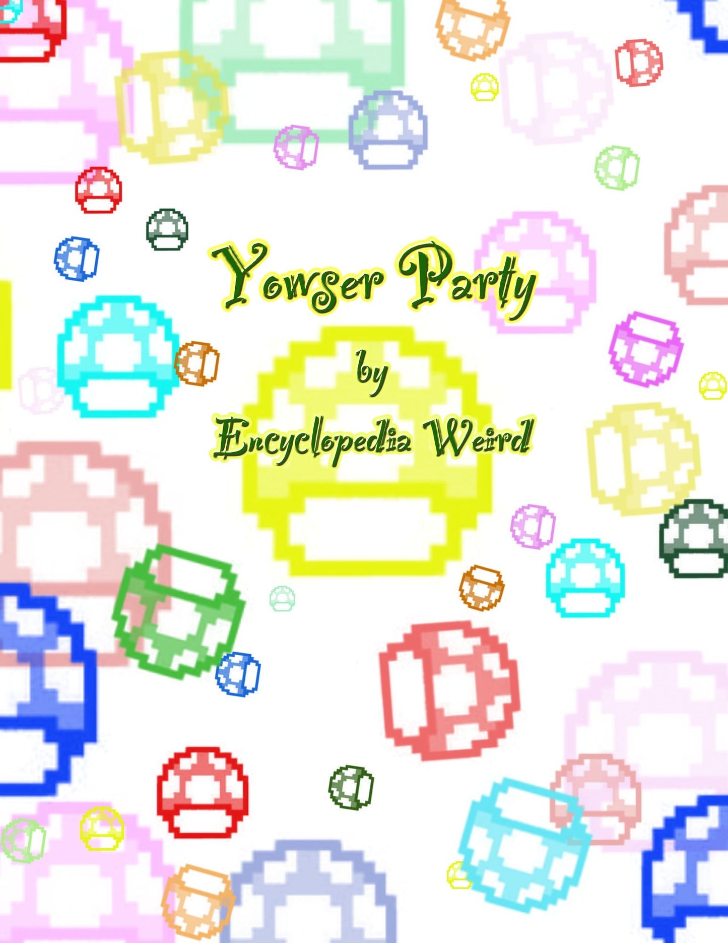 Yowser Party