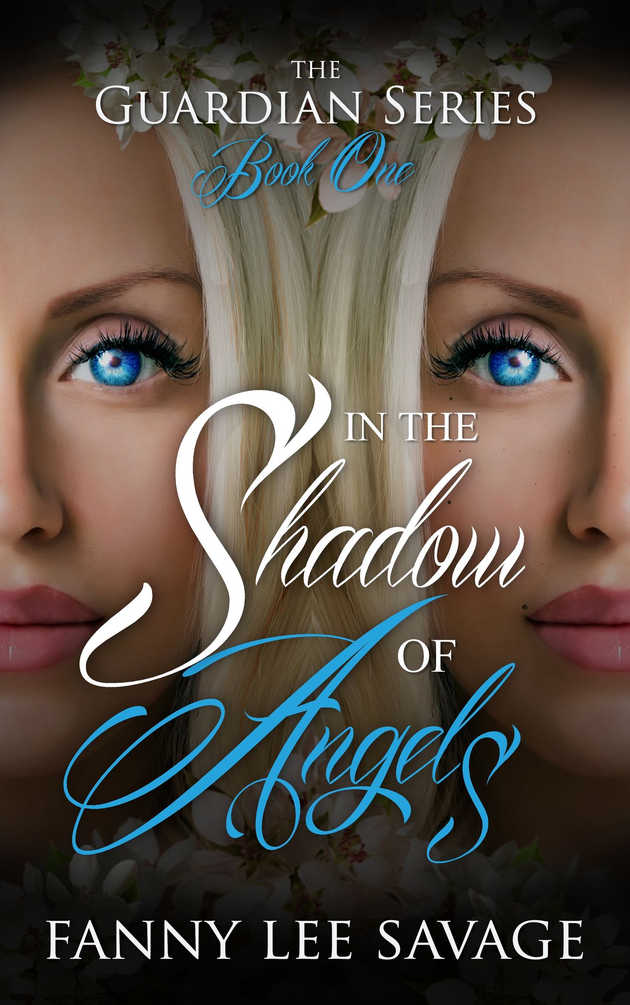 In the Shadow of Angels: The Guardian Series Book 1