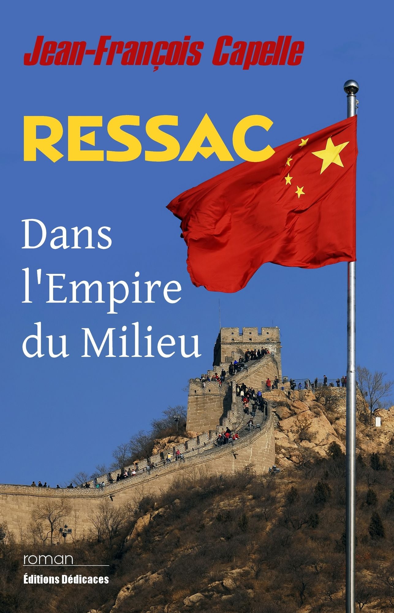 Ressac. Dans l'Empire du Milieu