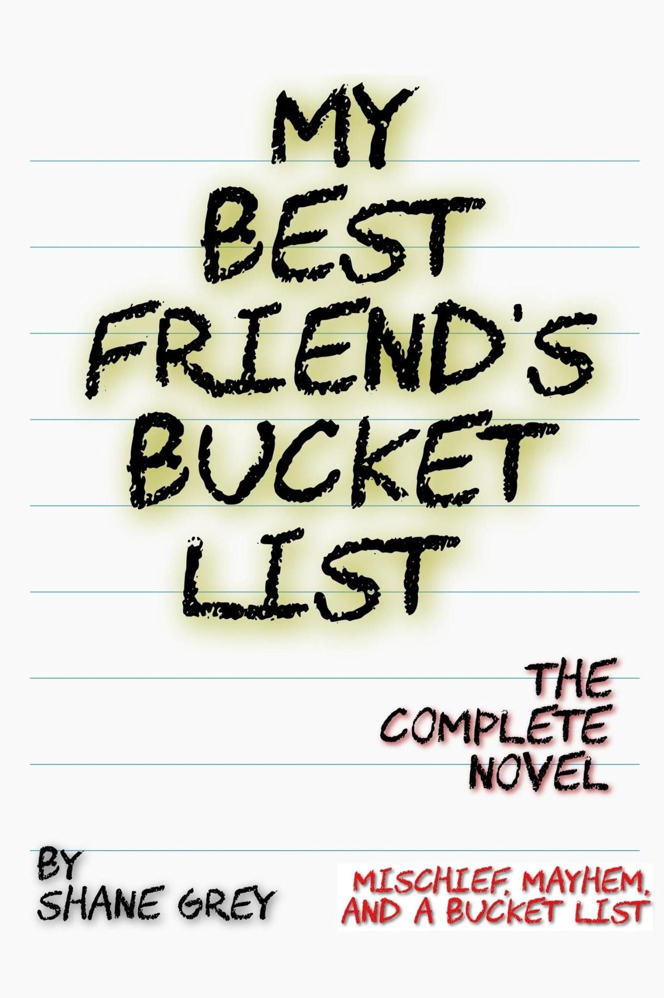 My Best Friend's Bucket List: Volume One