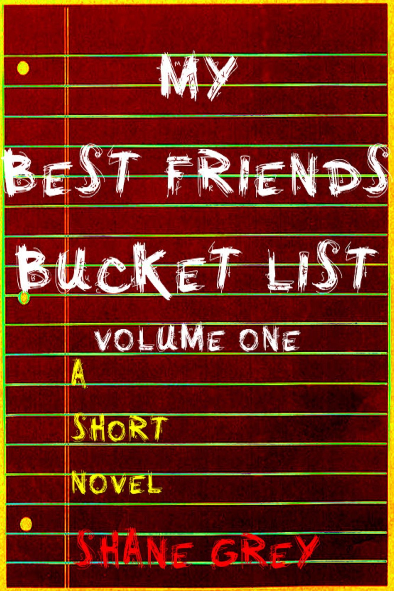 My Best Friend's Bucket List: Volume One