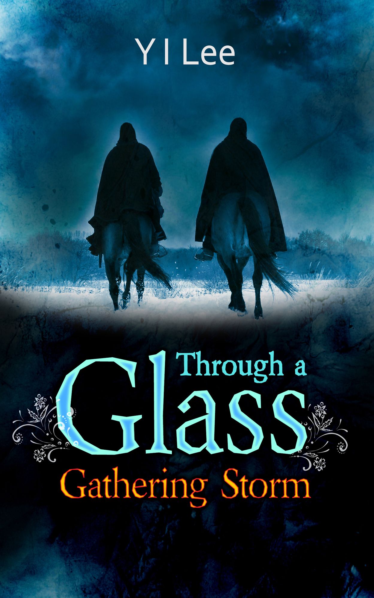 Through a Glass: Gathering Storm