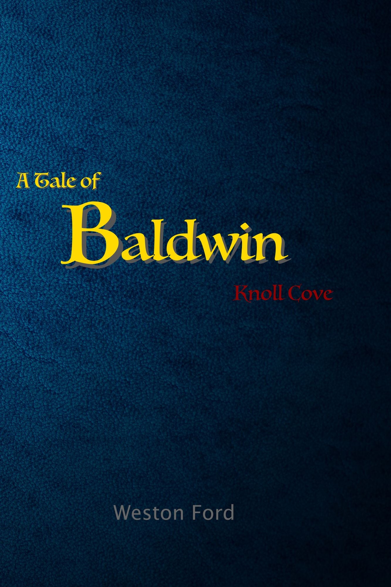 A Tale of Baldwin: Knoll Cove