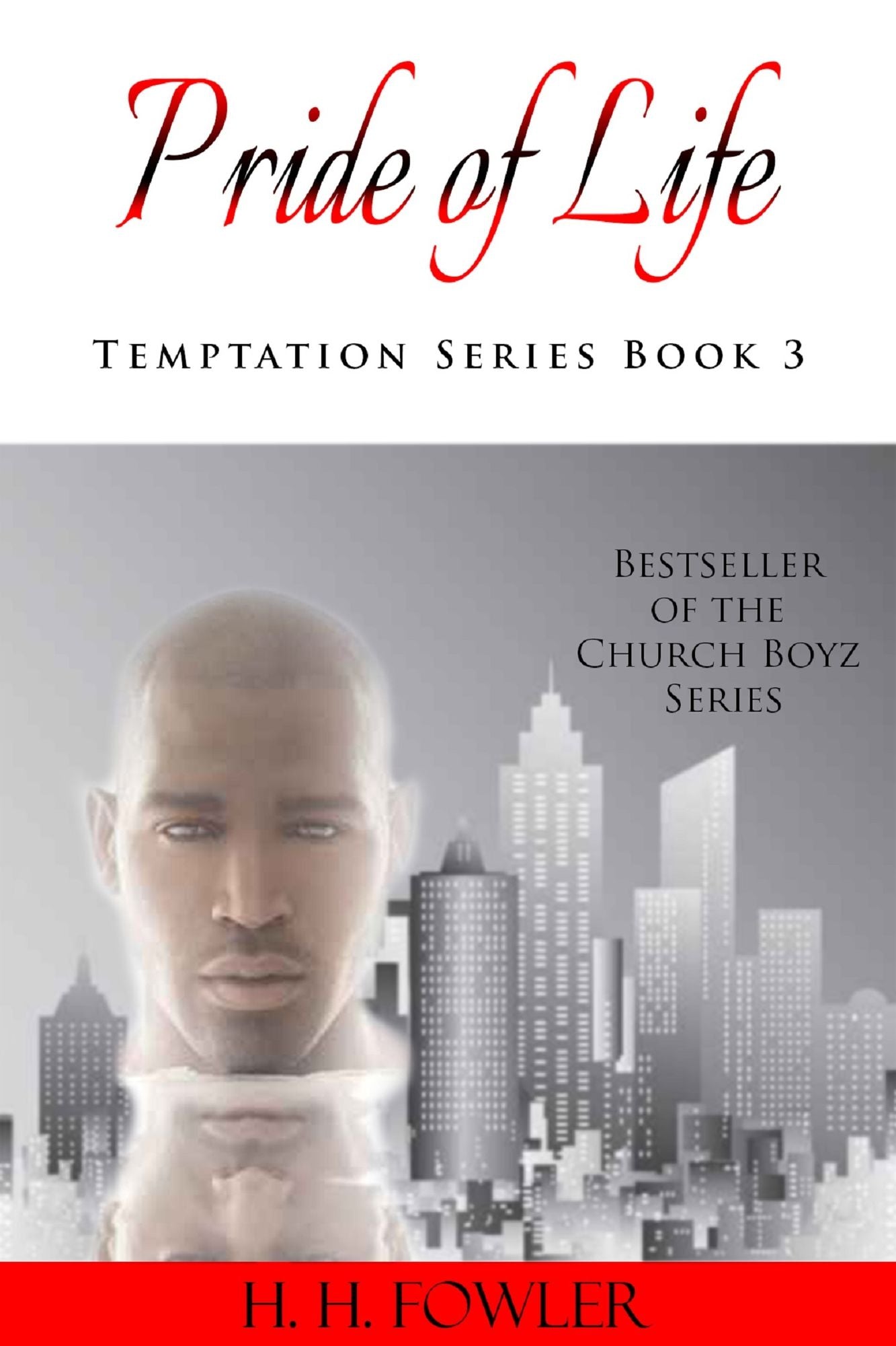 Pride of Life - Book 3 (Temptation Series)