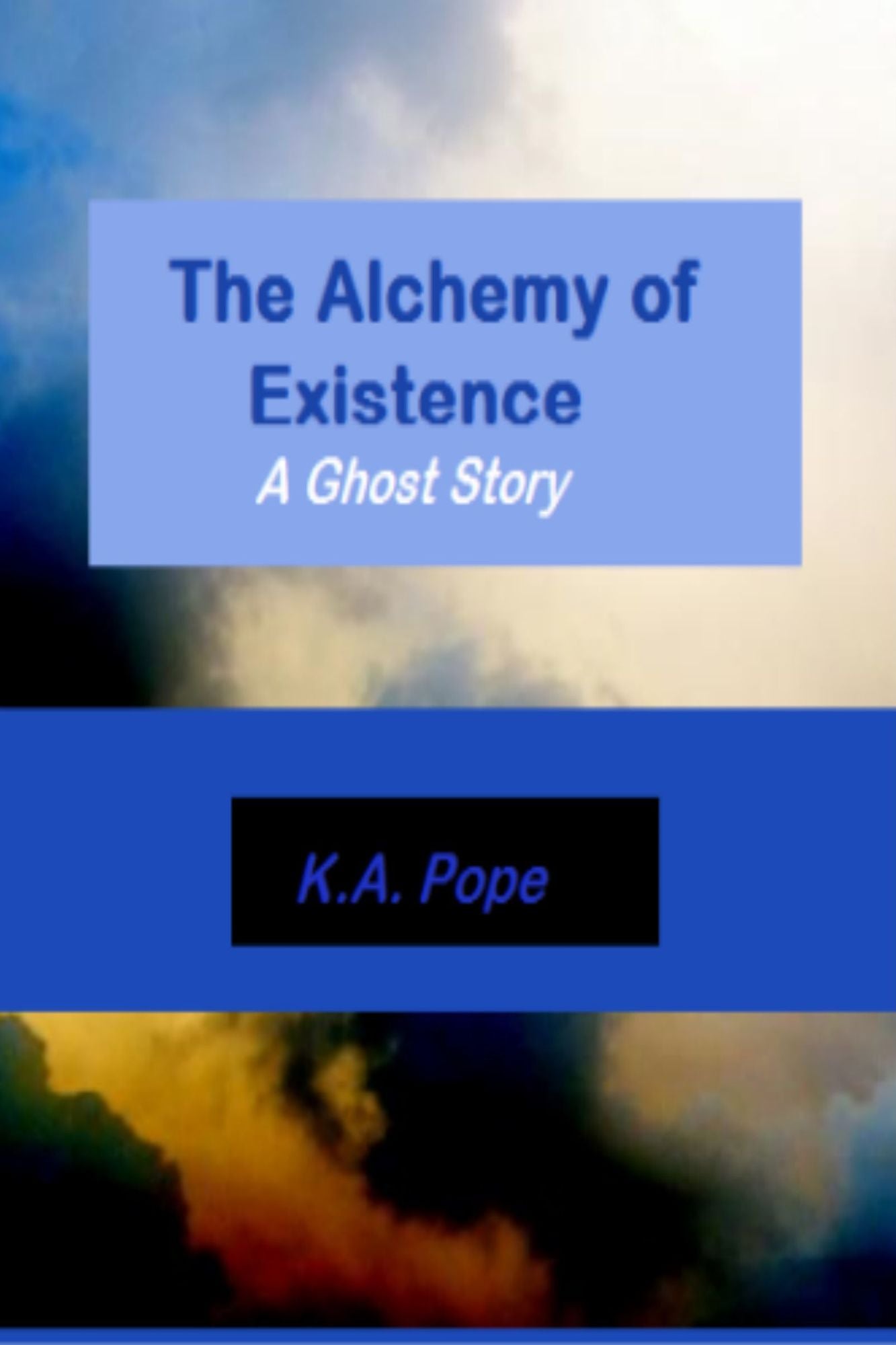 The Alchemy of Existence