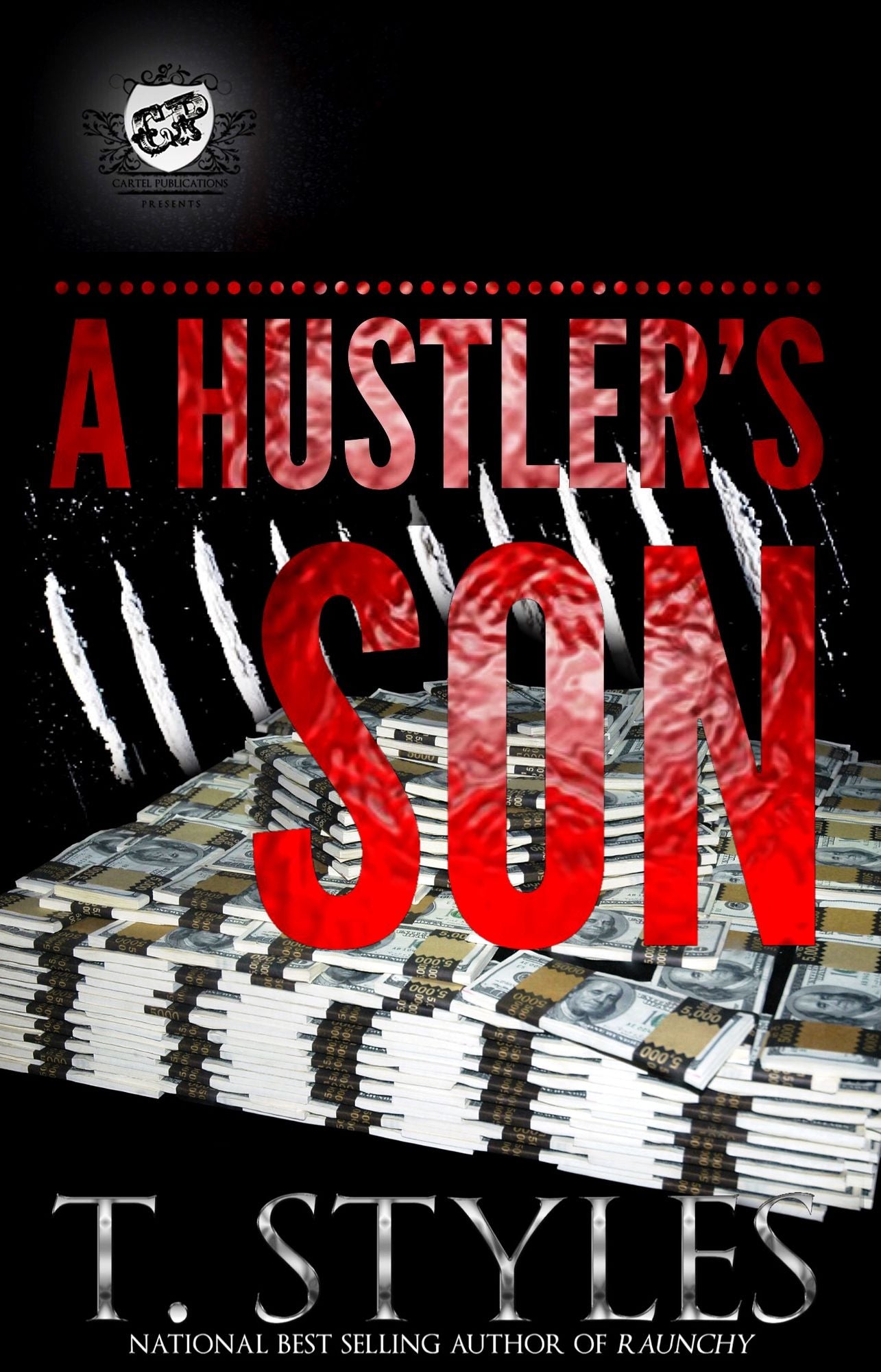 A Hustler's Son (The Cartel Publications Presents)