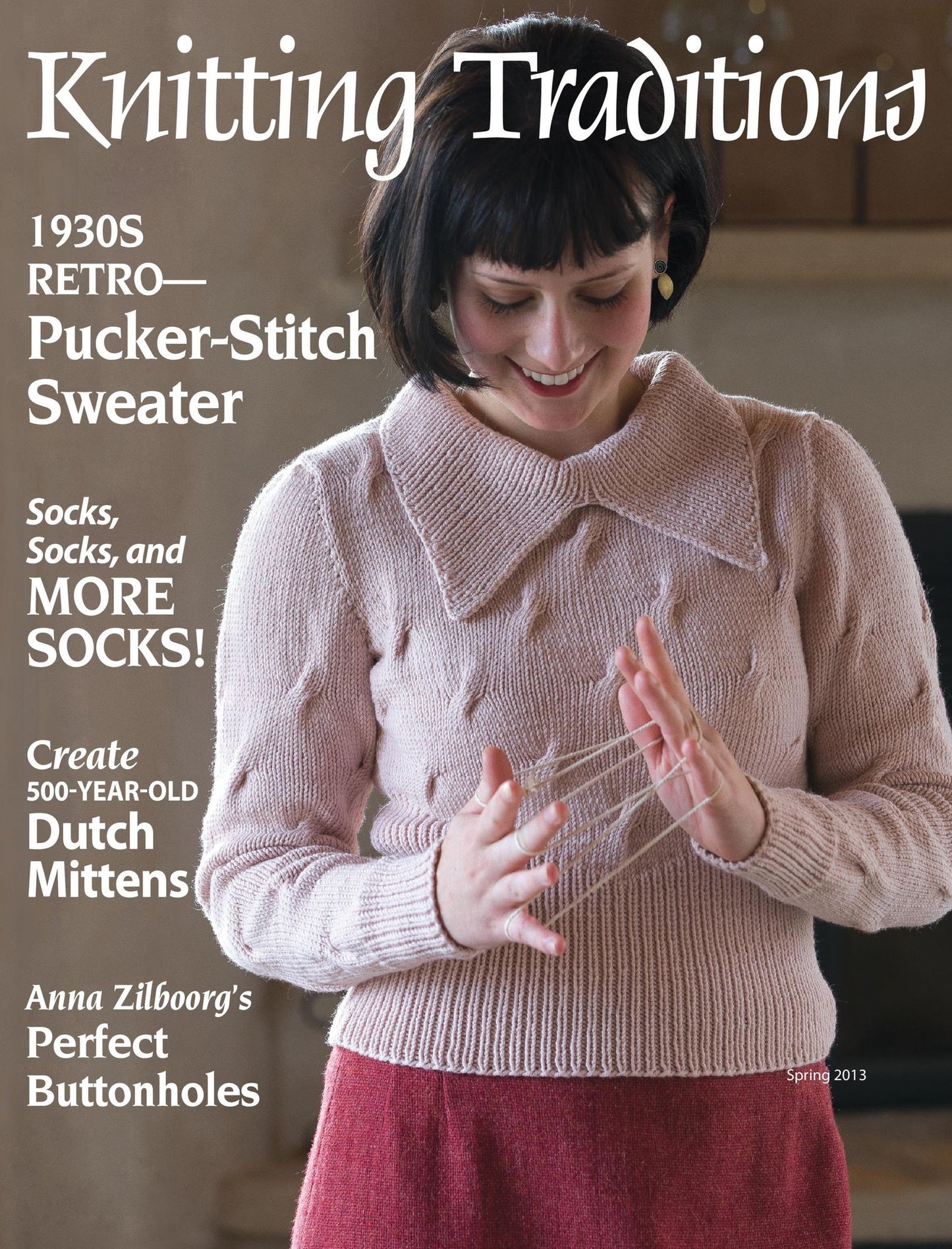 Piecework's Knitting Traditions - Spring 2013