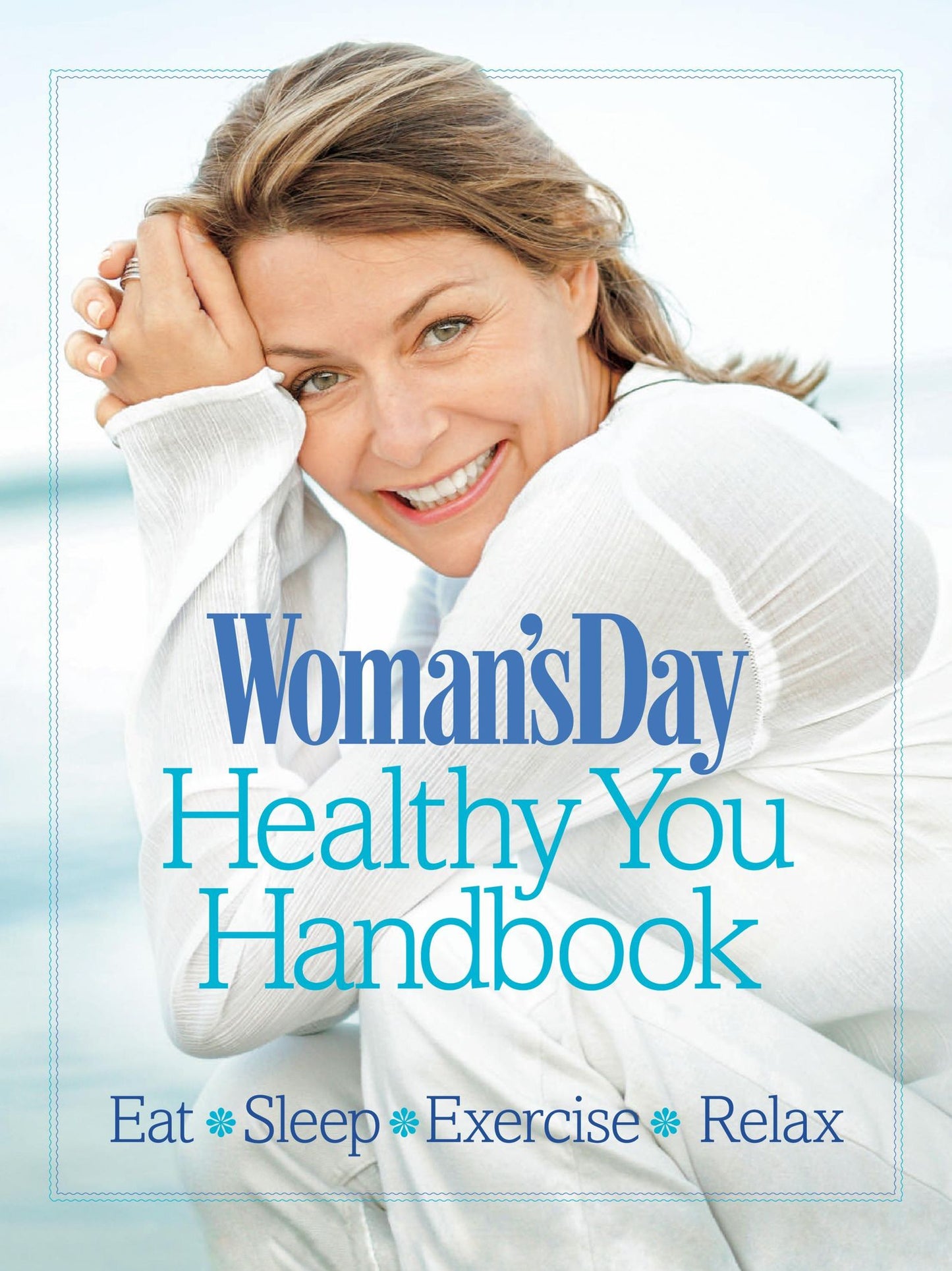 Woman's Day's Healthy You Handbook