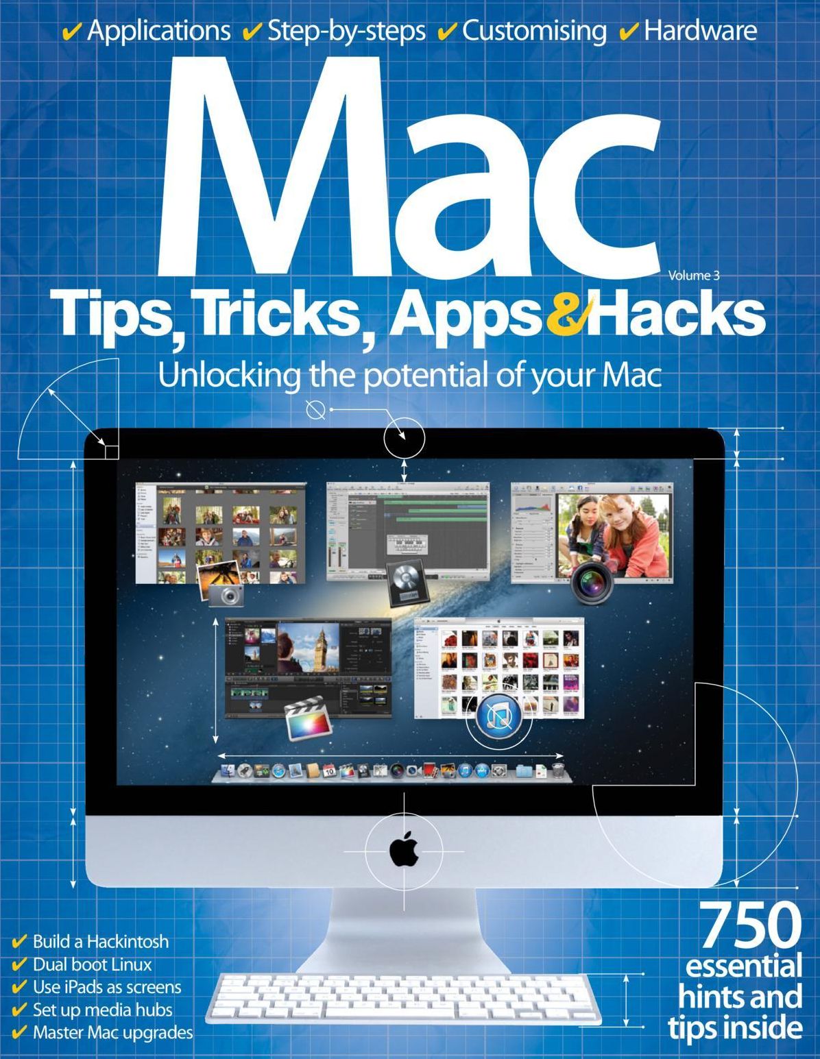 Mac Tips, Tricks, Apps & Hacks Volume 3