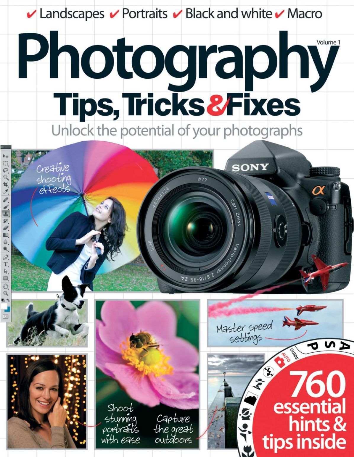 Photography Tips, Tricks and Fixes Volume 1