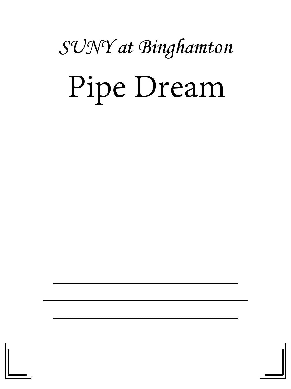 Pipe Dream