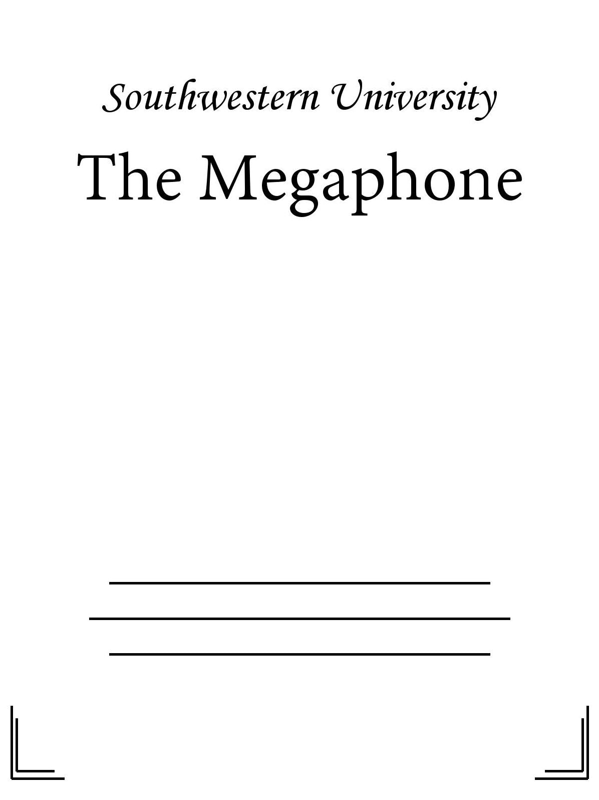 The Megaphone