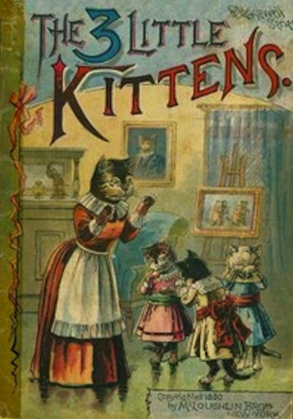 The 3 Little Kittens (Illustrated)