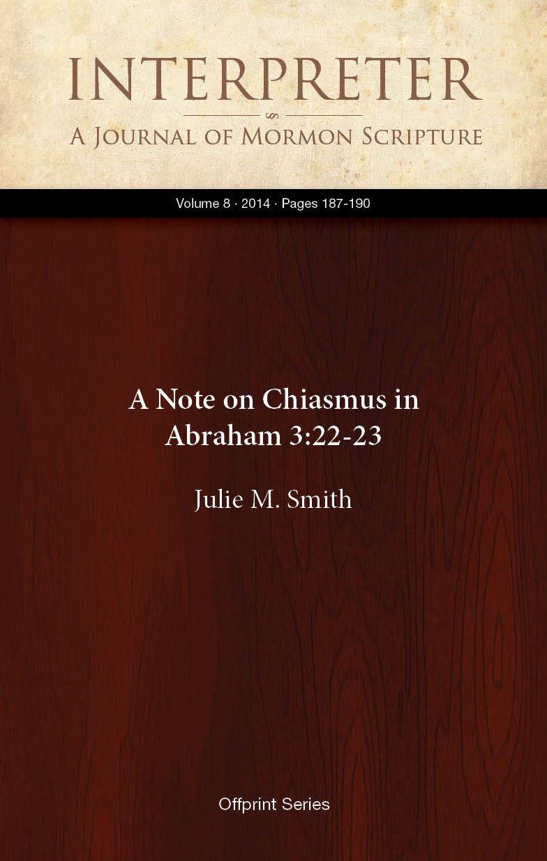 A Note on Chiasmus in Abraham 3:22-23