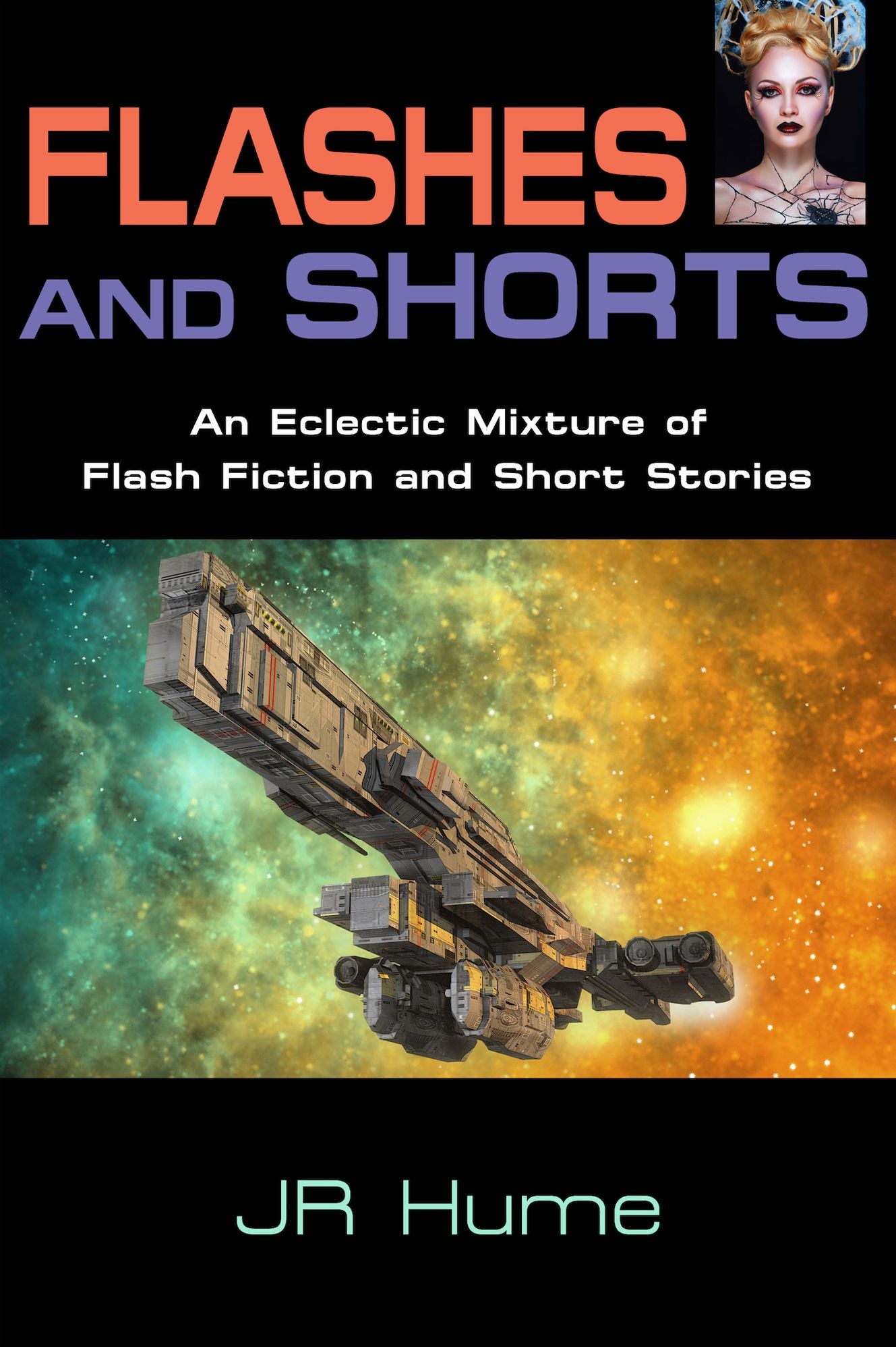 Flashes & Shorts: An Eclectic Mixture of Flash Fiction and Short Stories