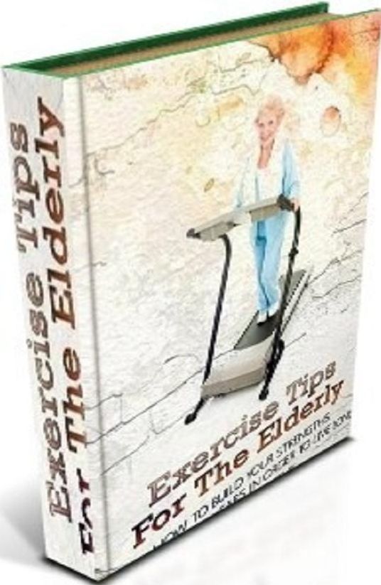 Best Key To Exercise Tips For The Elderly - This powerful tool will provide you with everything you need to know to be a success and achieve your goal.