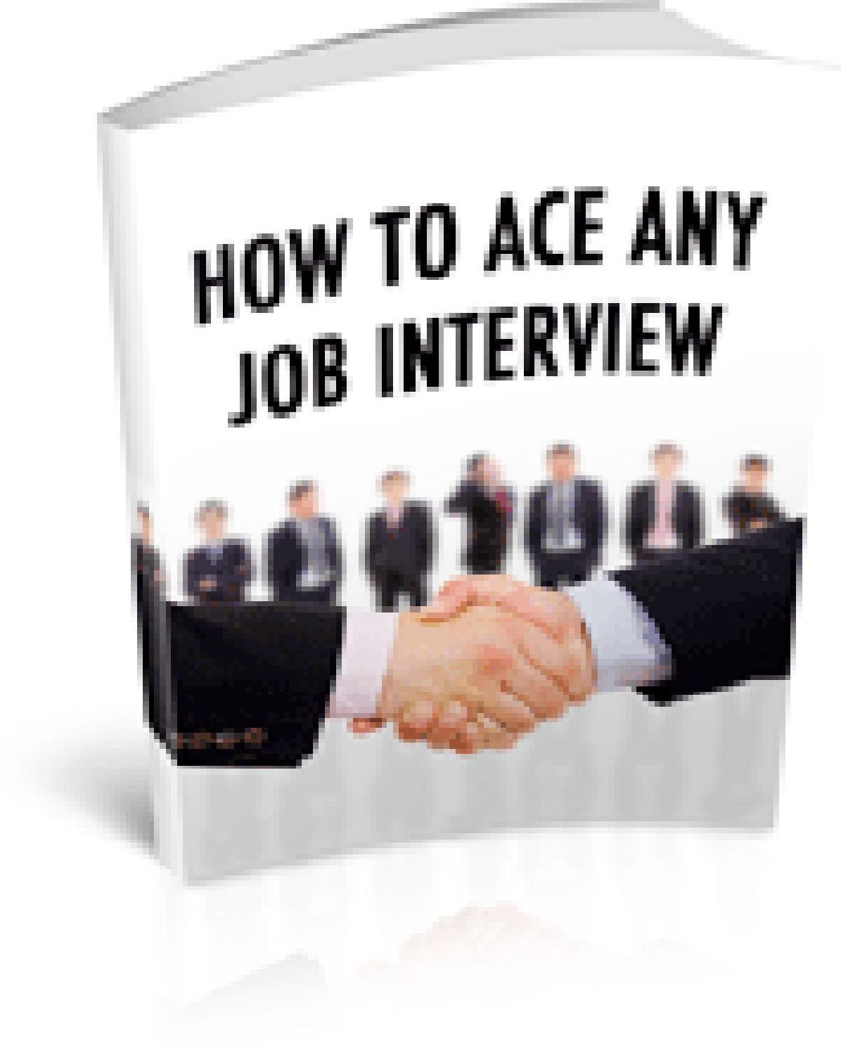 How To Ace Any Job Interview