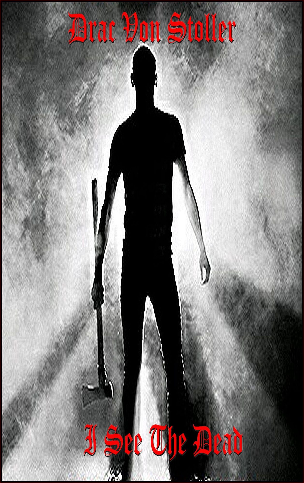 I See The Dead