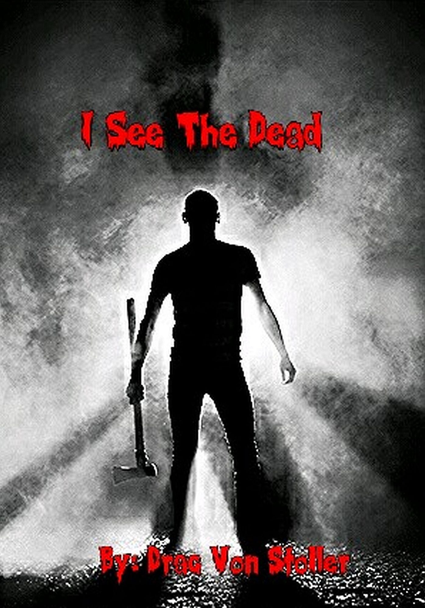 I See The Dead