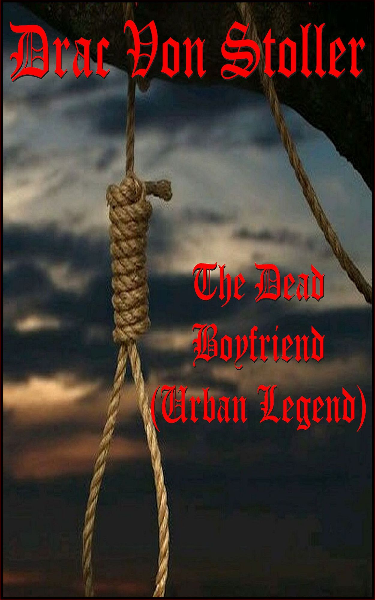 The Dead Boyfriend (Urban Legend)
