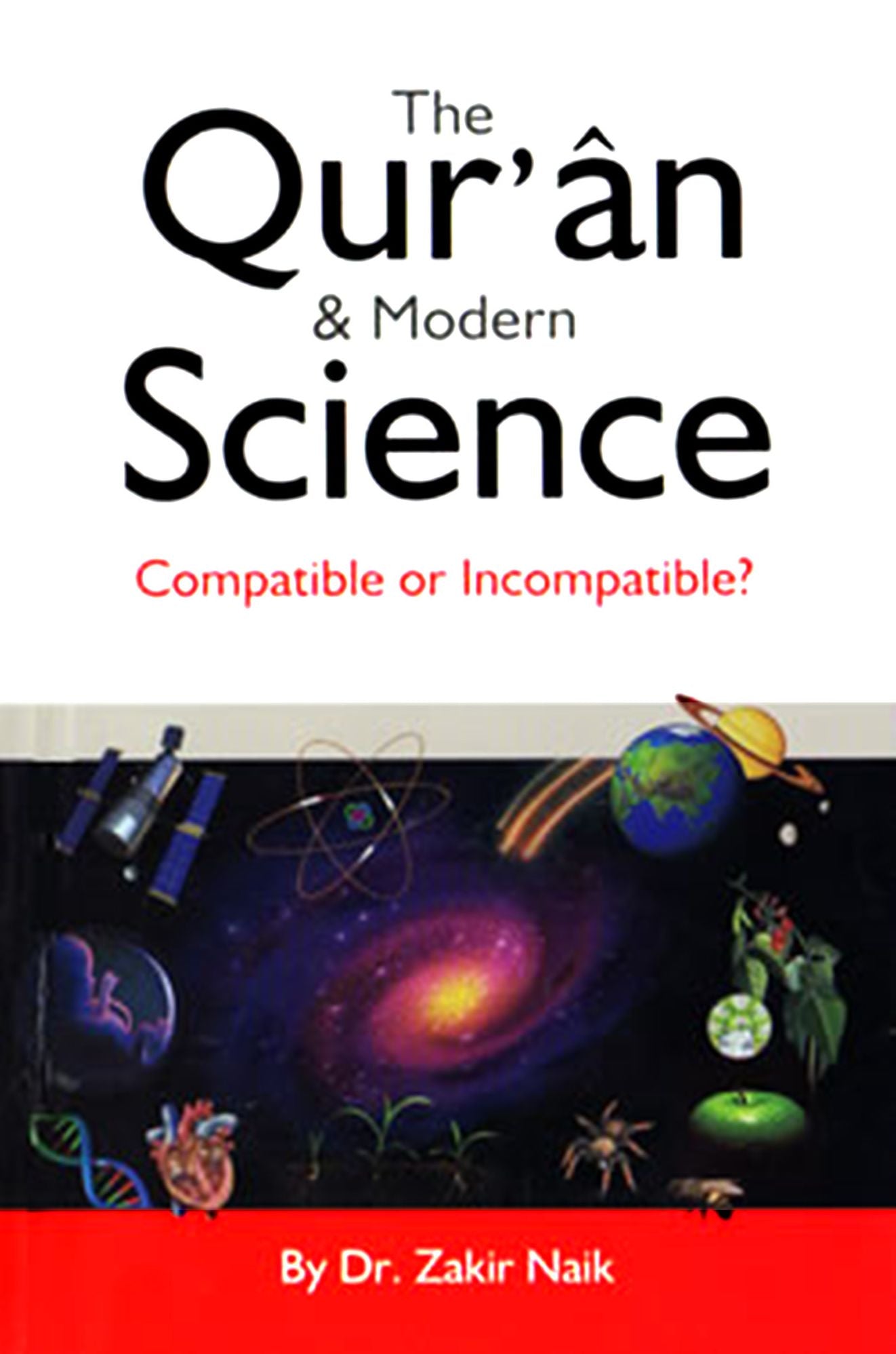 The Quran & Modern Science