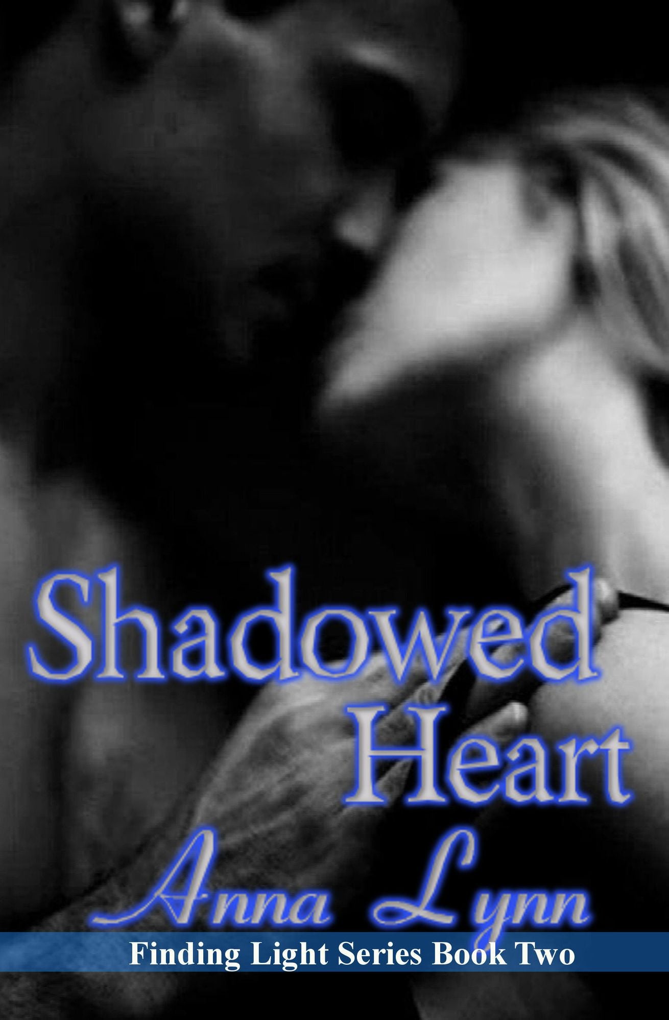Shadowed Heart Finding Light Series Book 2