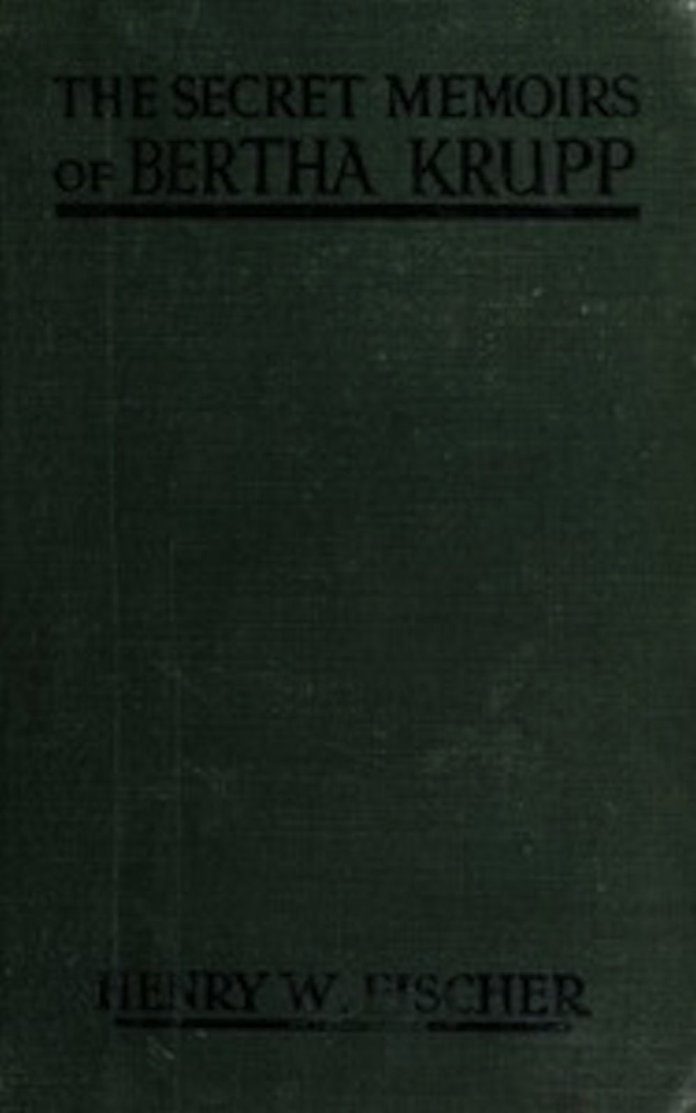 The Secret Memoirs of Bertha Krupp