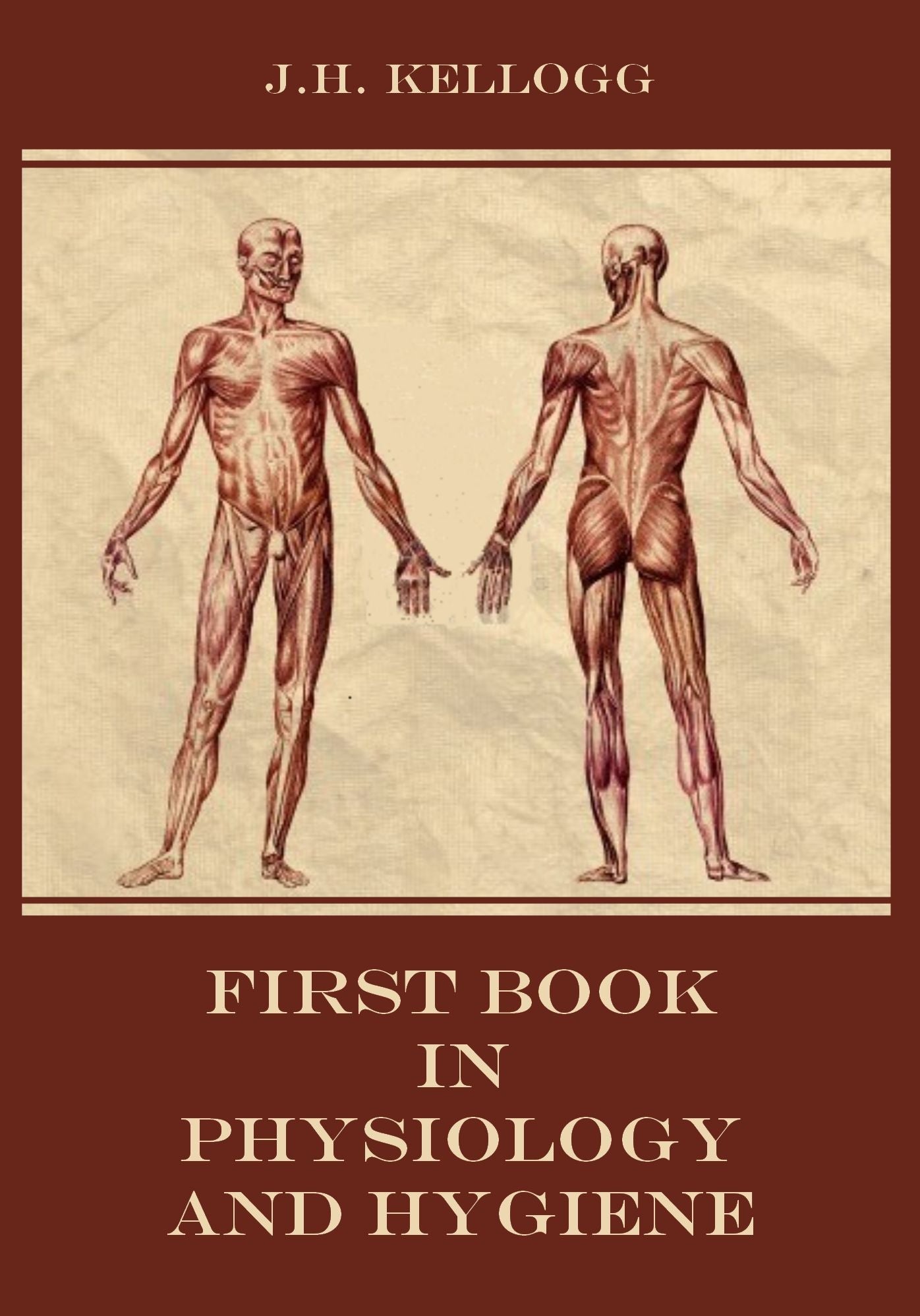 First Book in Physiology and Hygiene (Illustrated)