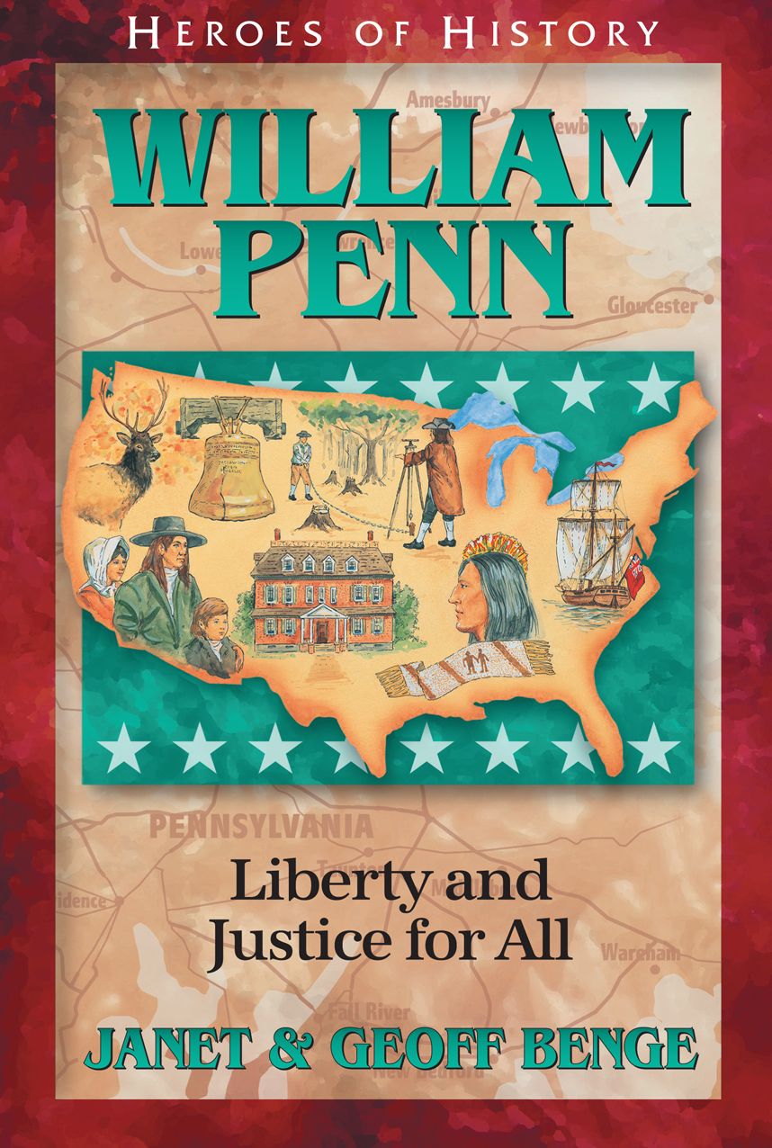 William Penn: Liberty and Justice for All