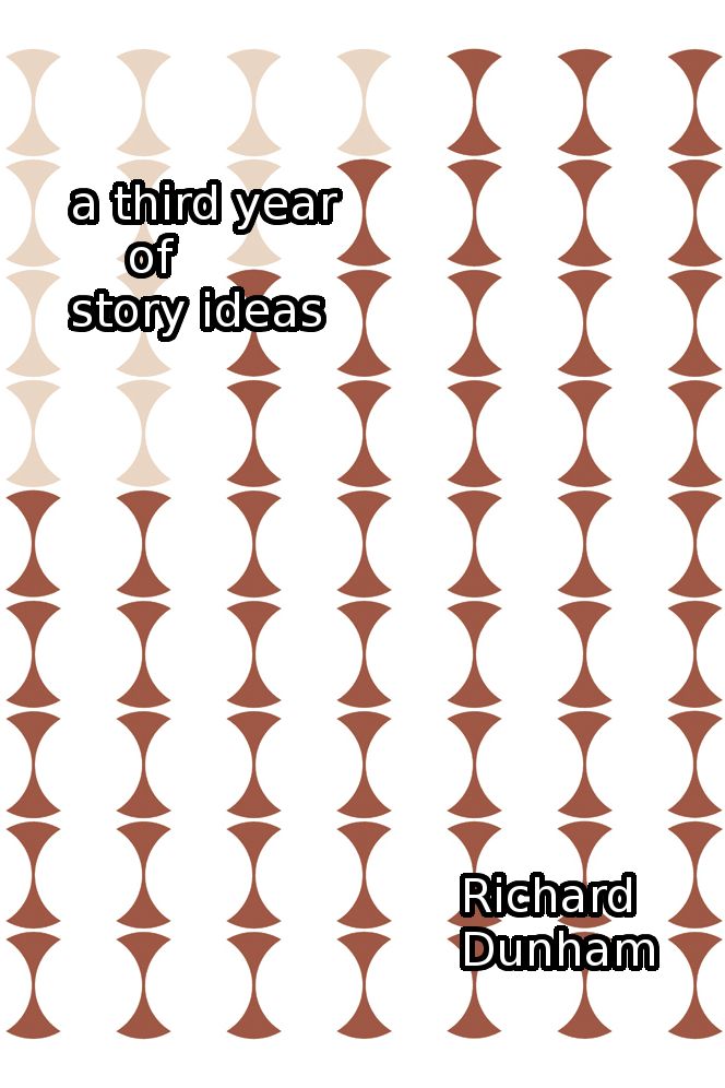 a third year of story ideas