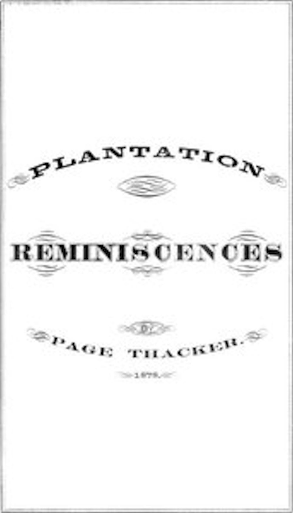Plantation Reminiscences