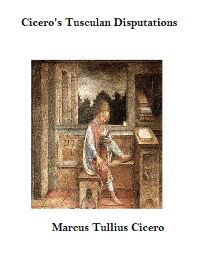 Cicero's Tusculan Disputations