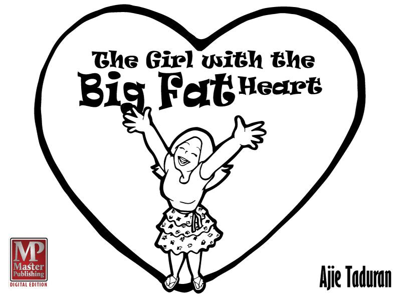 The Girl with the Big Fat Heart