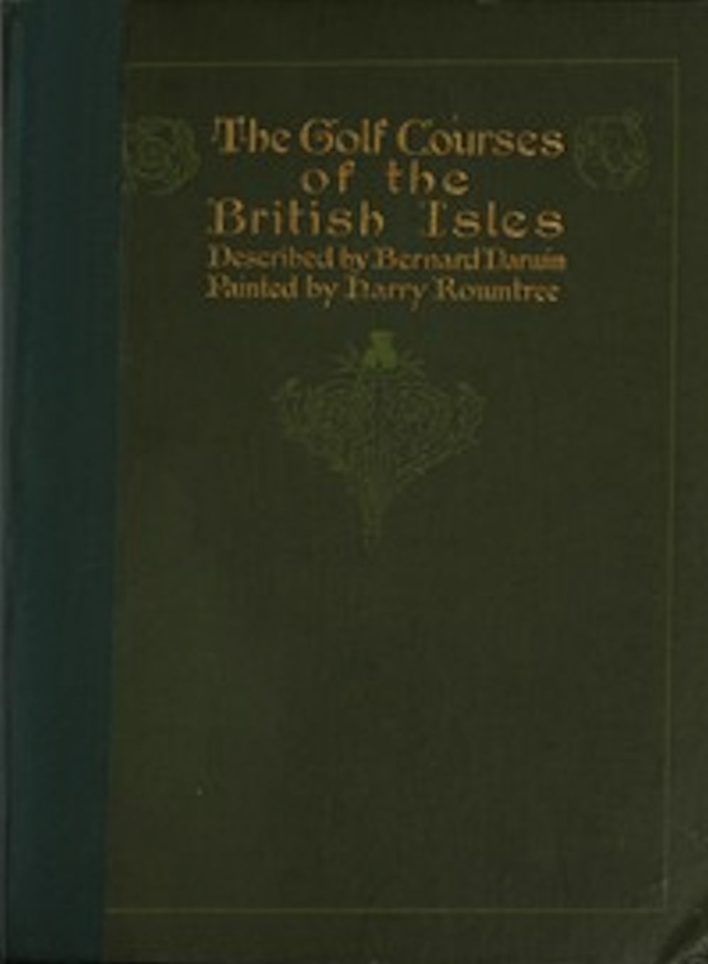 The Golf Courses of the British Isles (Illustrated)