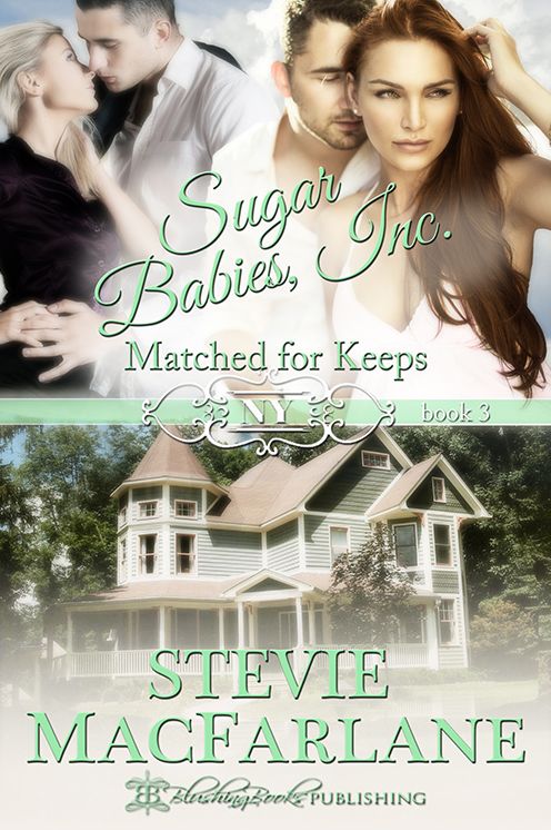 Matched for Keeps: Sugar Babies Inc., Book 3