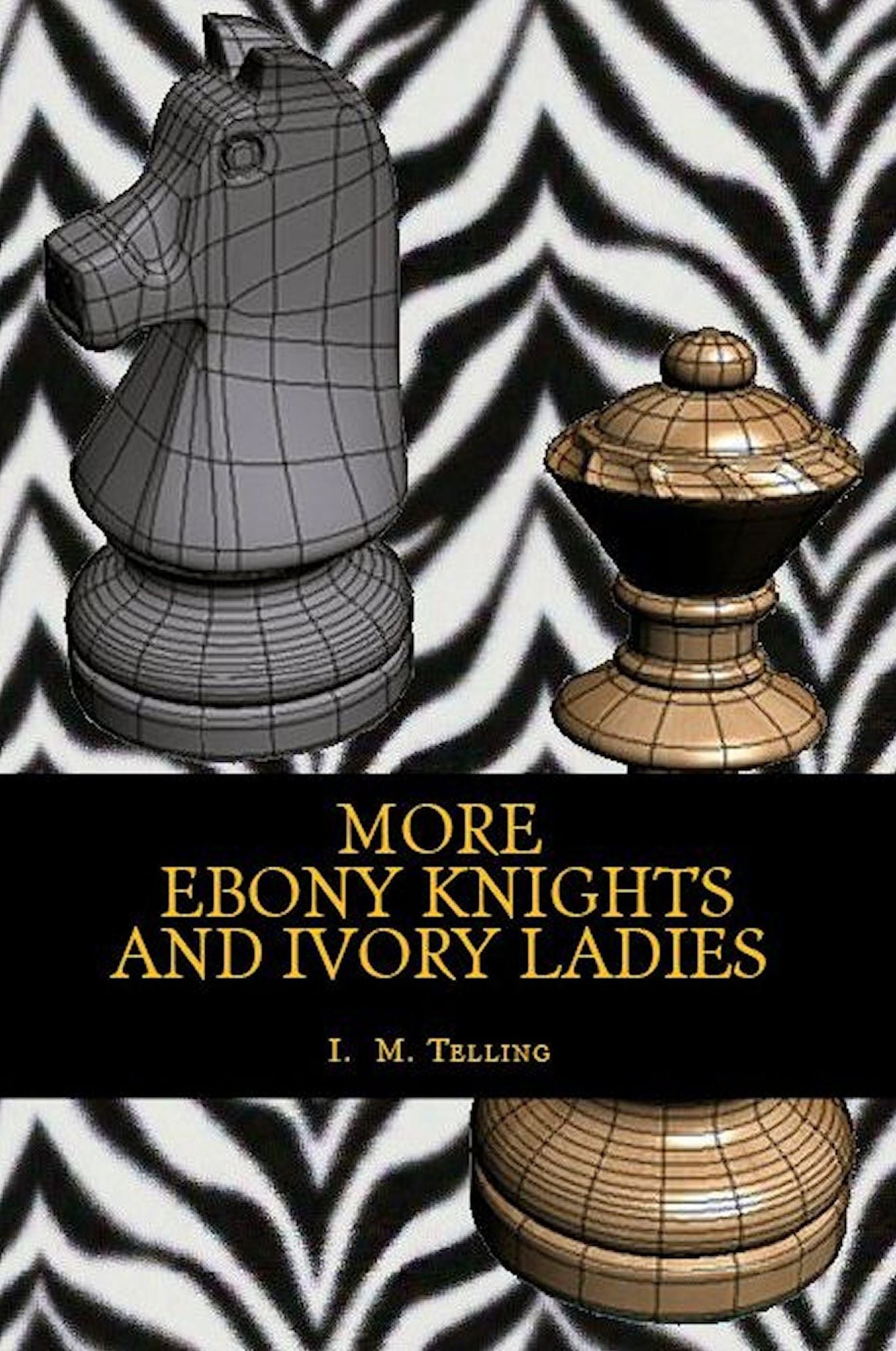 More Ebony Knights and Ivory Ladies